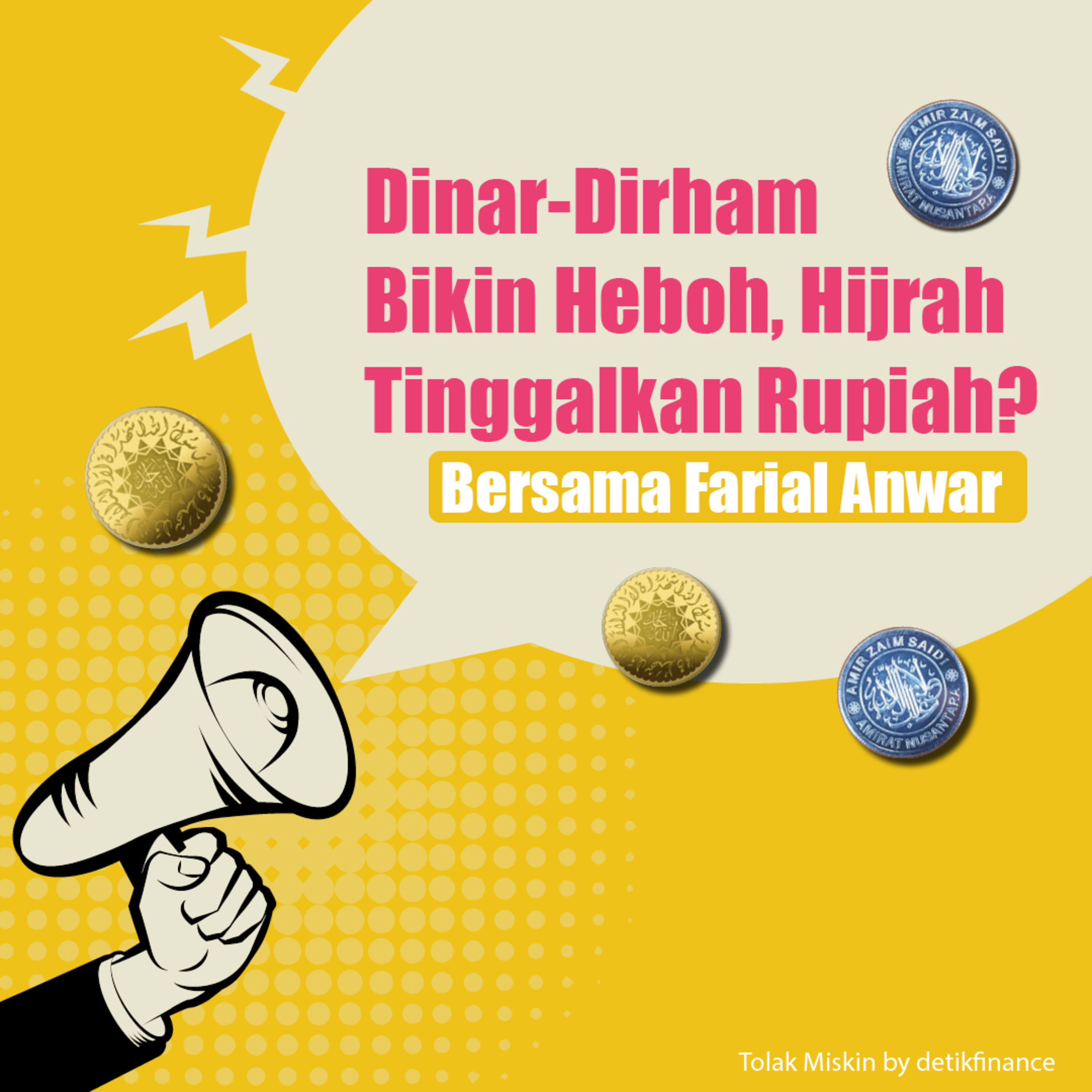 #45 Dinar-Dirham Bikin Heboh, Hijrah Tinggalkan Rupiah? (Bersama Farial Anwar) episode artwork