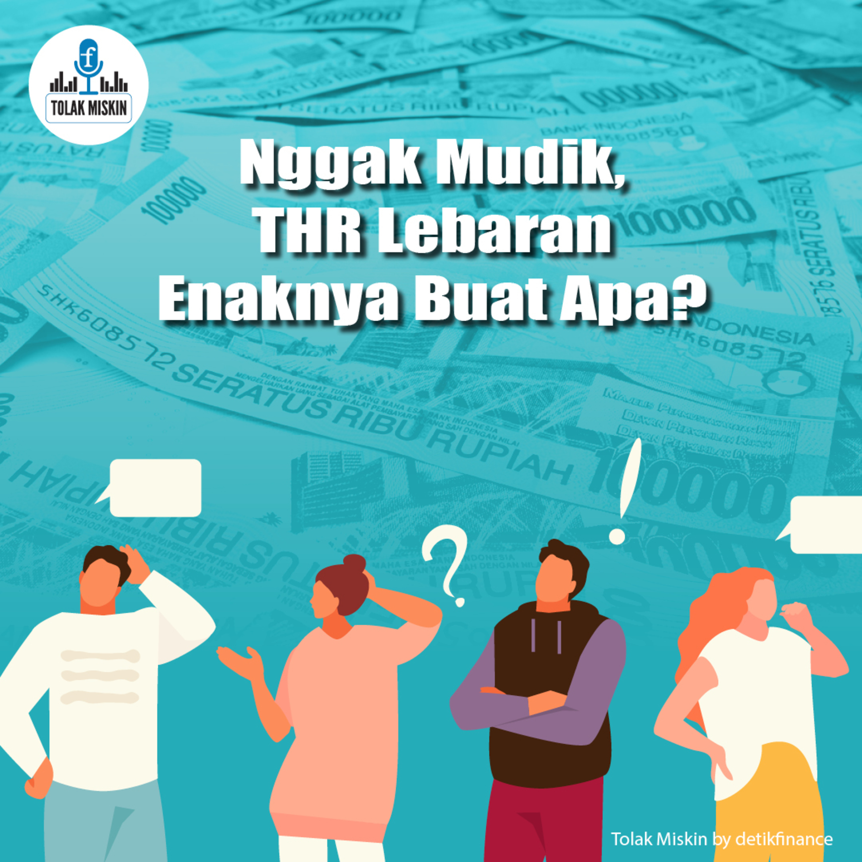 #56 Nggak Mudik, THR Lebaran Enaknya Buat Apa? (Bersama Safir Senduk) episode artwork