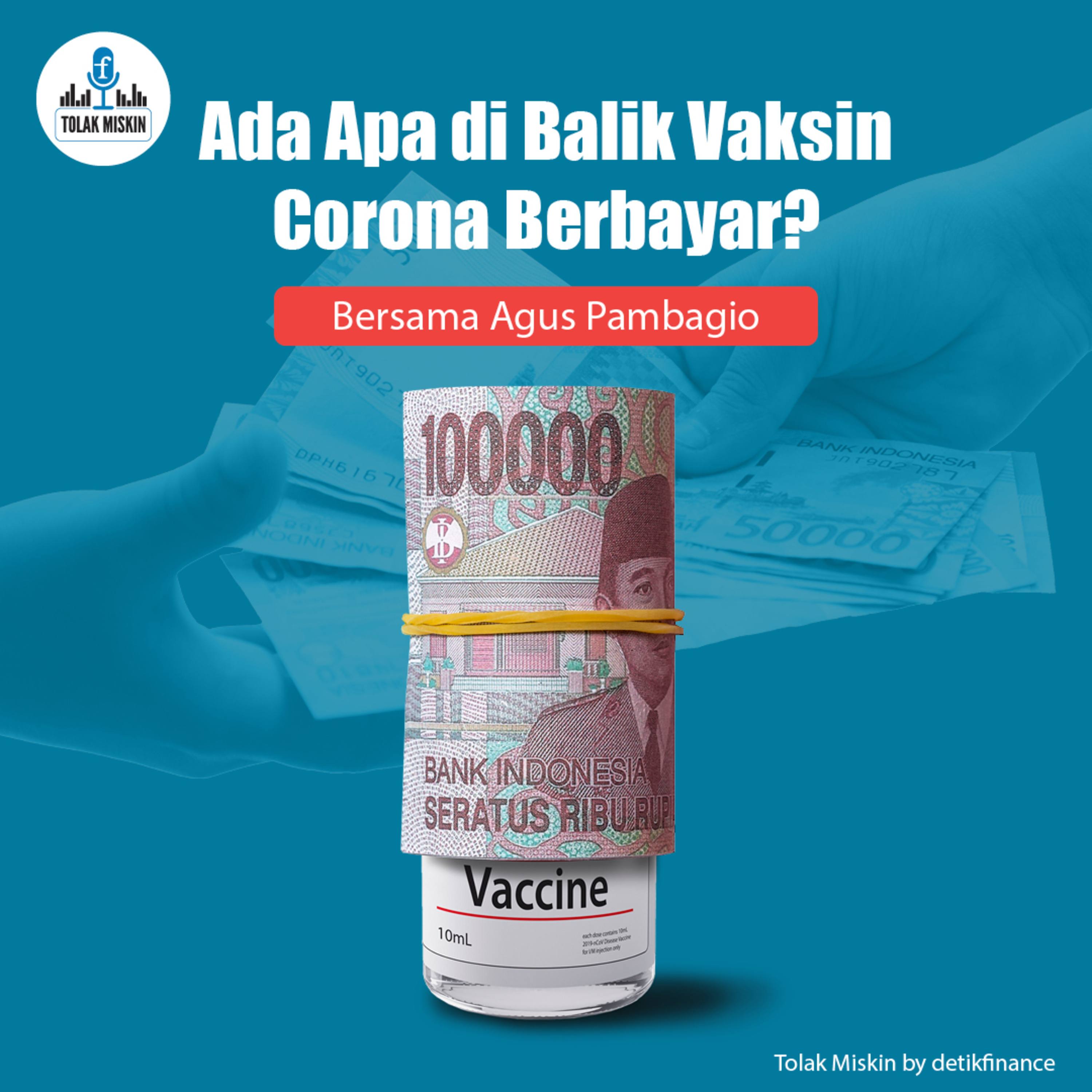 #62 Ada Apa di Balik Vaksin Corona Berbayar? (Bersama Agus Pambagio) episode artwork