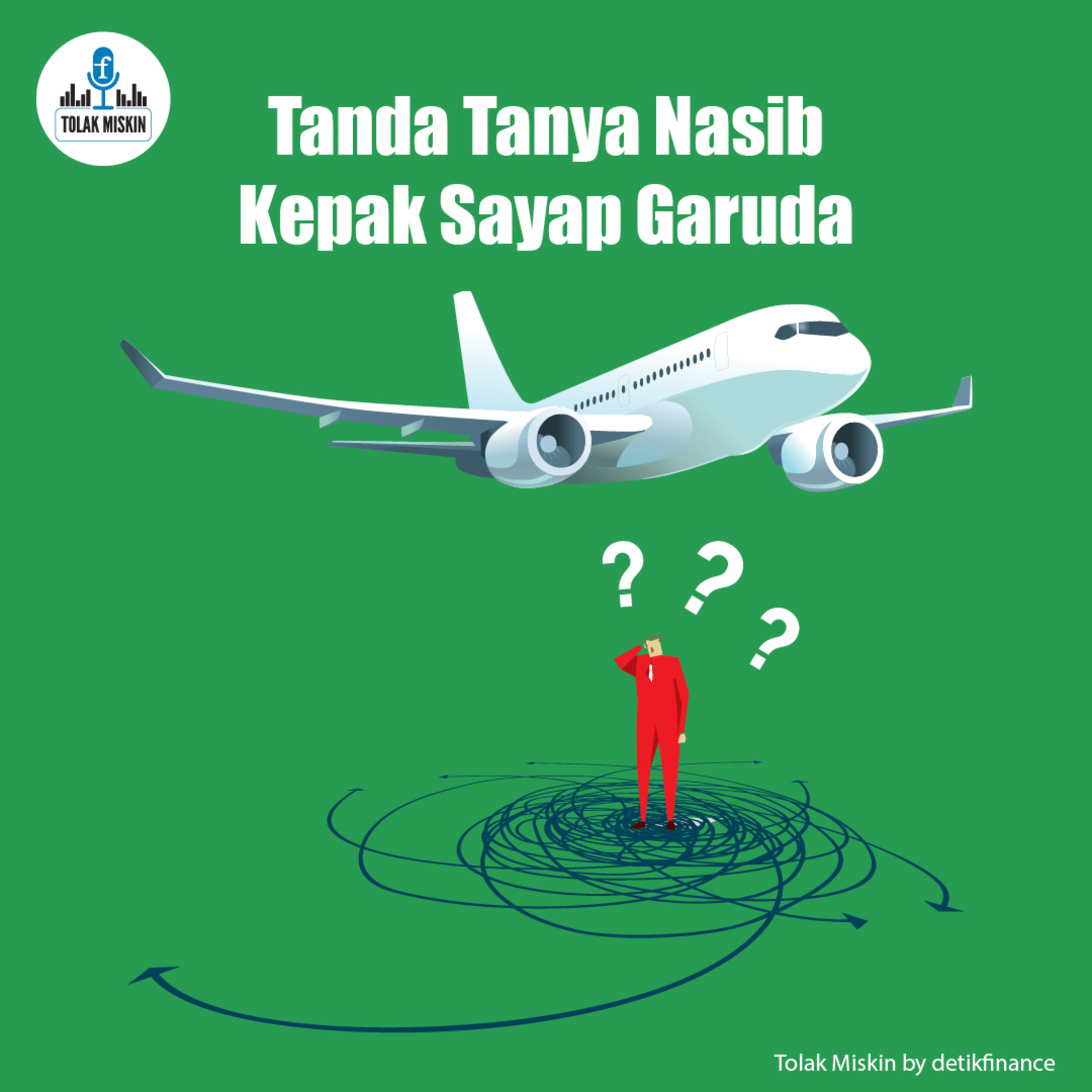 #73 Tanda Tanya Nasib Kepak Sayap Garuda episode artwork