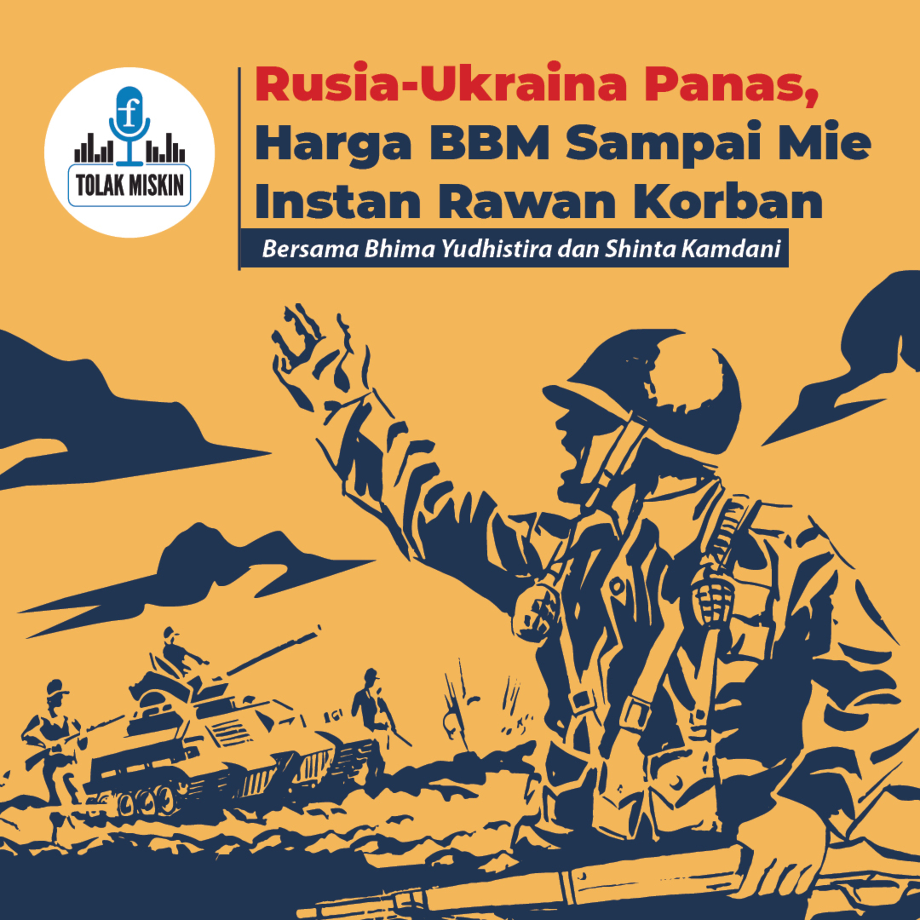 #81 Menakar Dampak Panas Rusia-Ukraina ke RI episode artwork