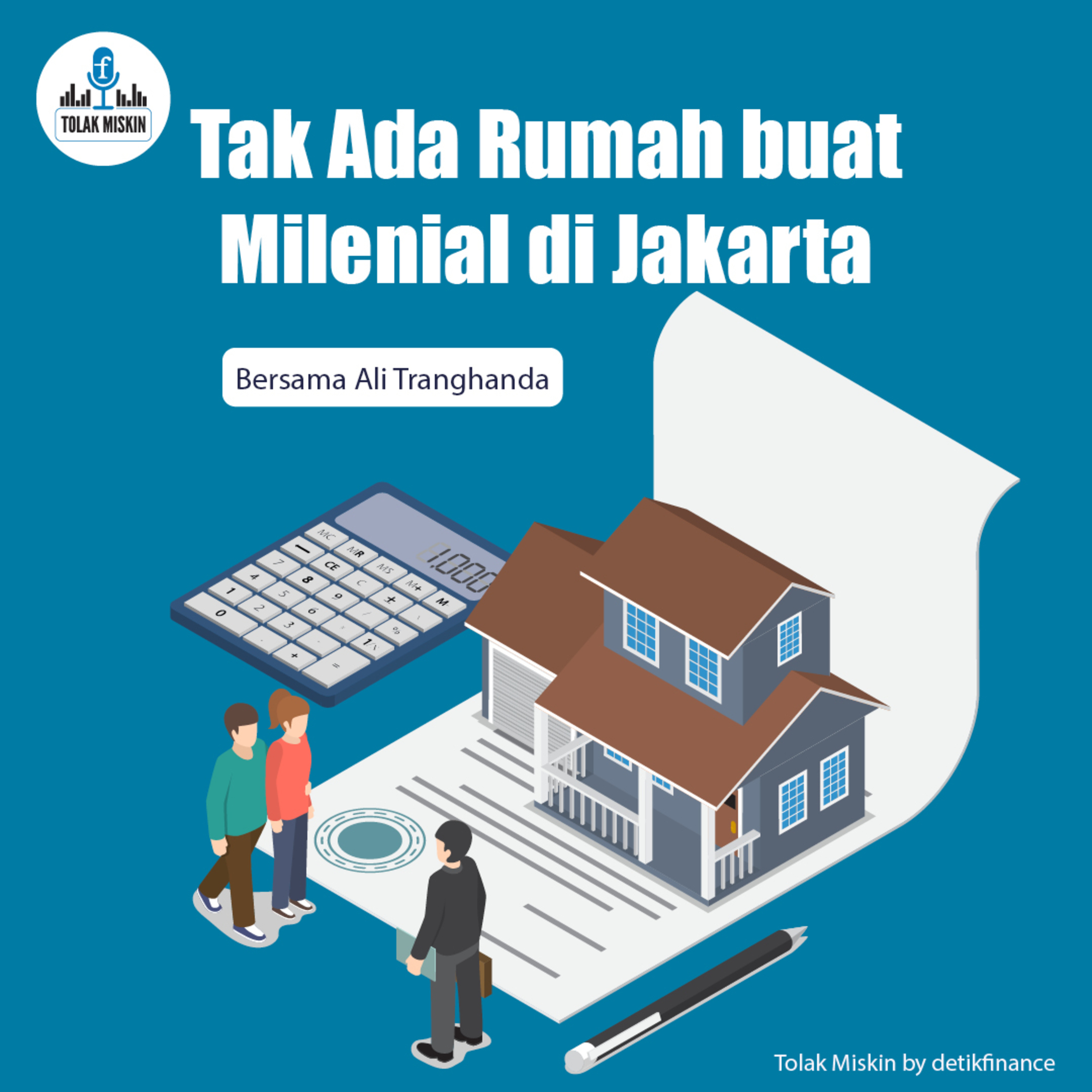 #90 Tak Ada Rumah buat Milenial di Jakarta (ft. Ali Tranghanda) episode artwork