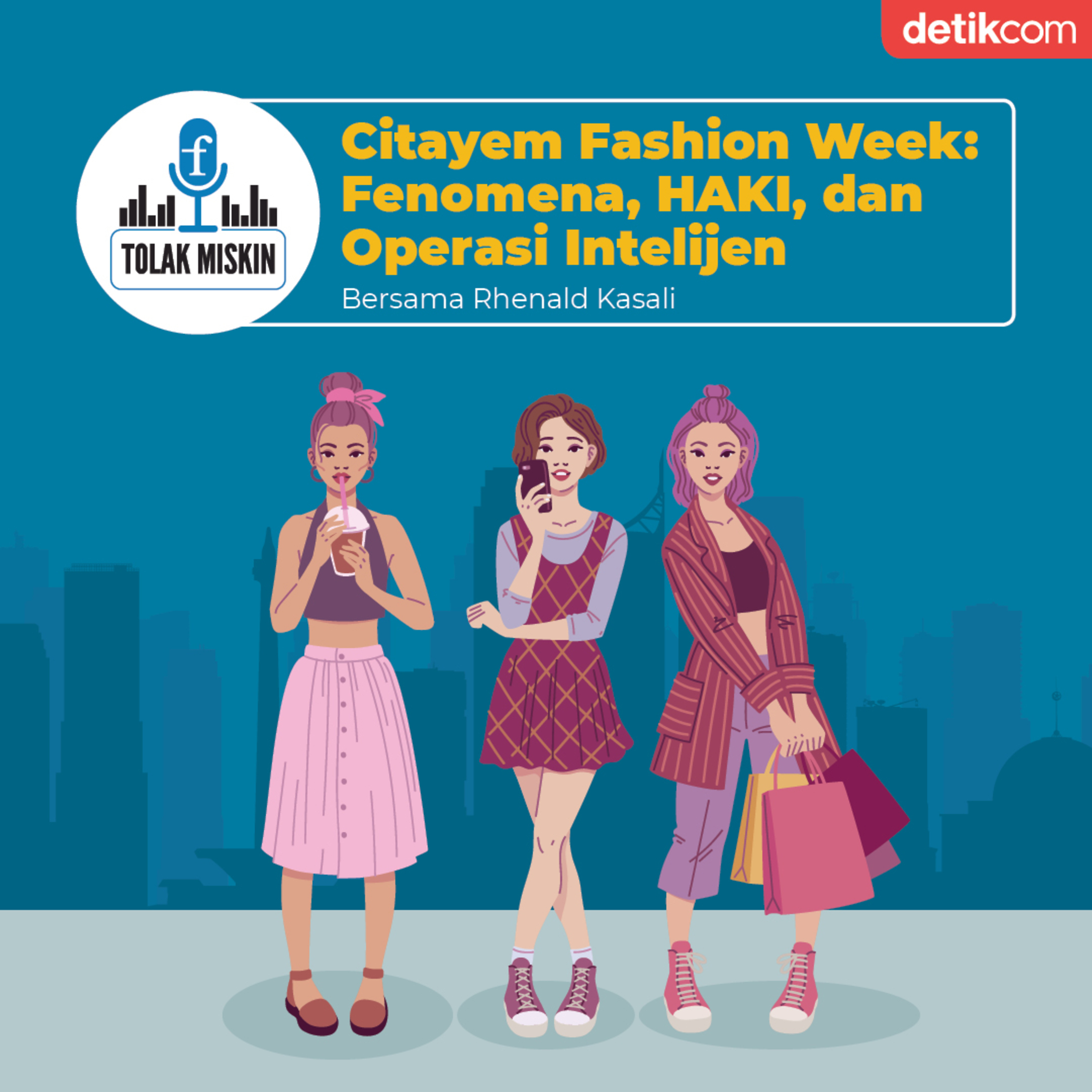 #103 Fenomena Citayam Fashion Week, HAKI, dan Operasi Intelijen (ft. Rhenald Kasali) episode artwork