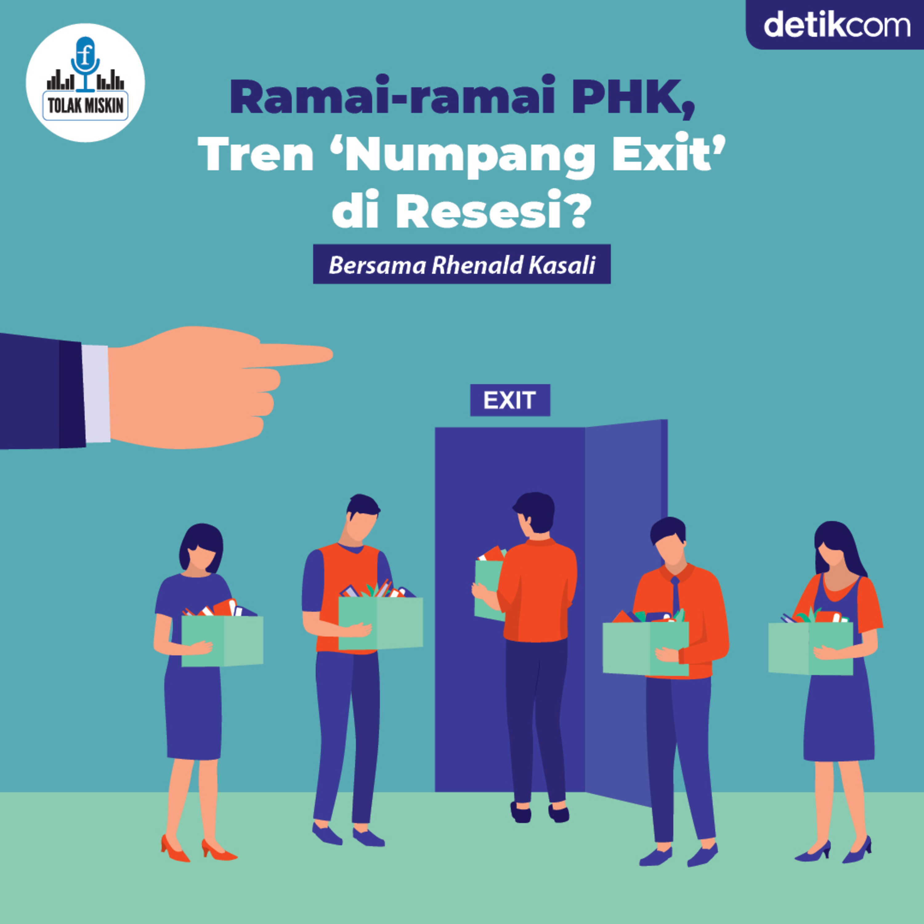 #115 Ramai-ramai PHK, Tren 'Numpang Exit' di Resesi? (ft. Rhenald Kasali) episode artwork