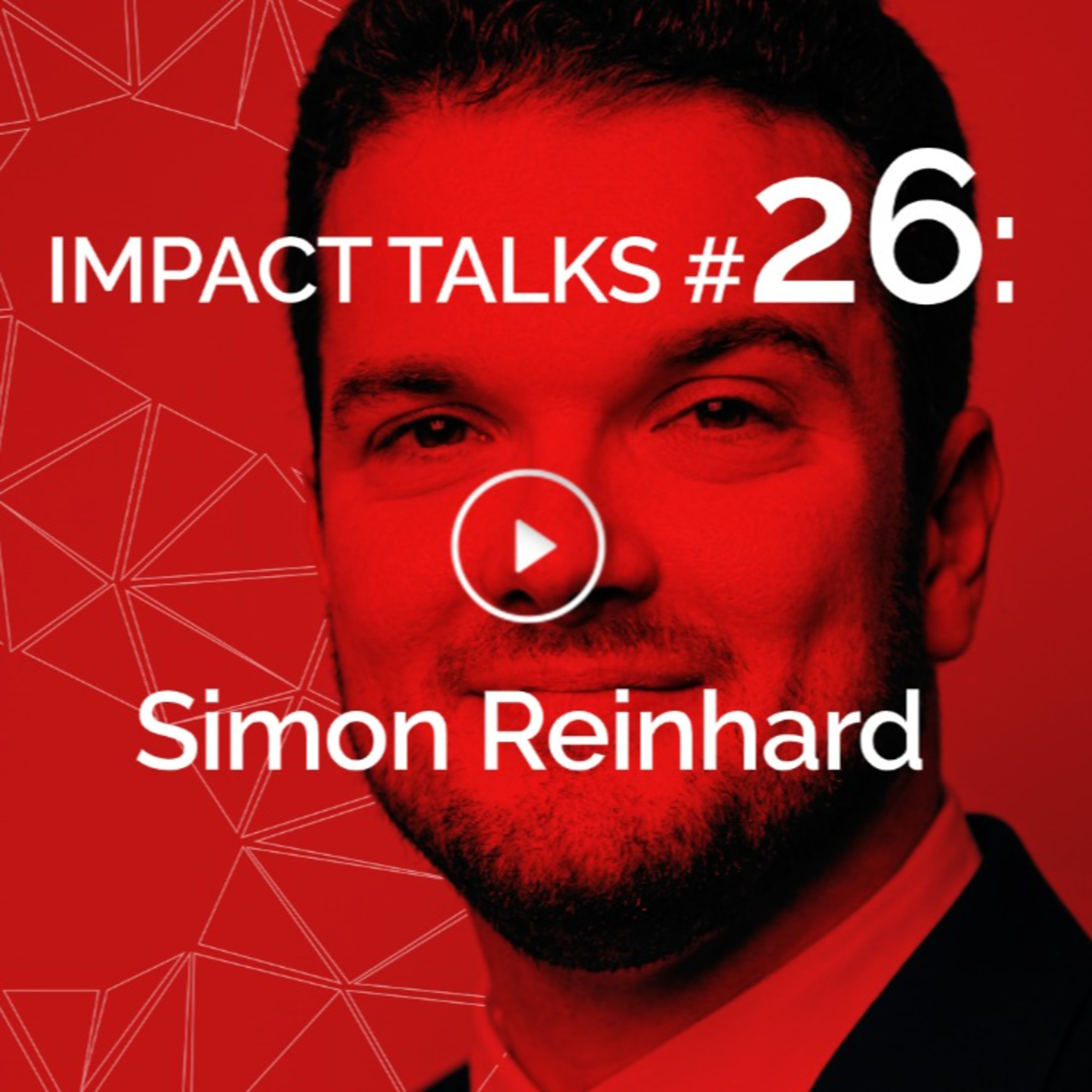 Impact Talks #26: Simon Reinhard (2x World Memory Champion, World Record Holder 92 digits in 1 min) episode artwork
