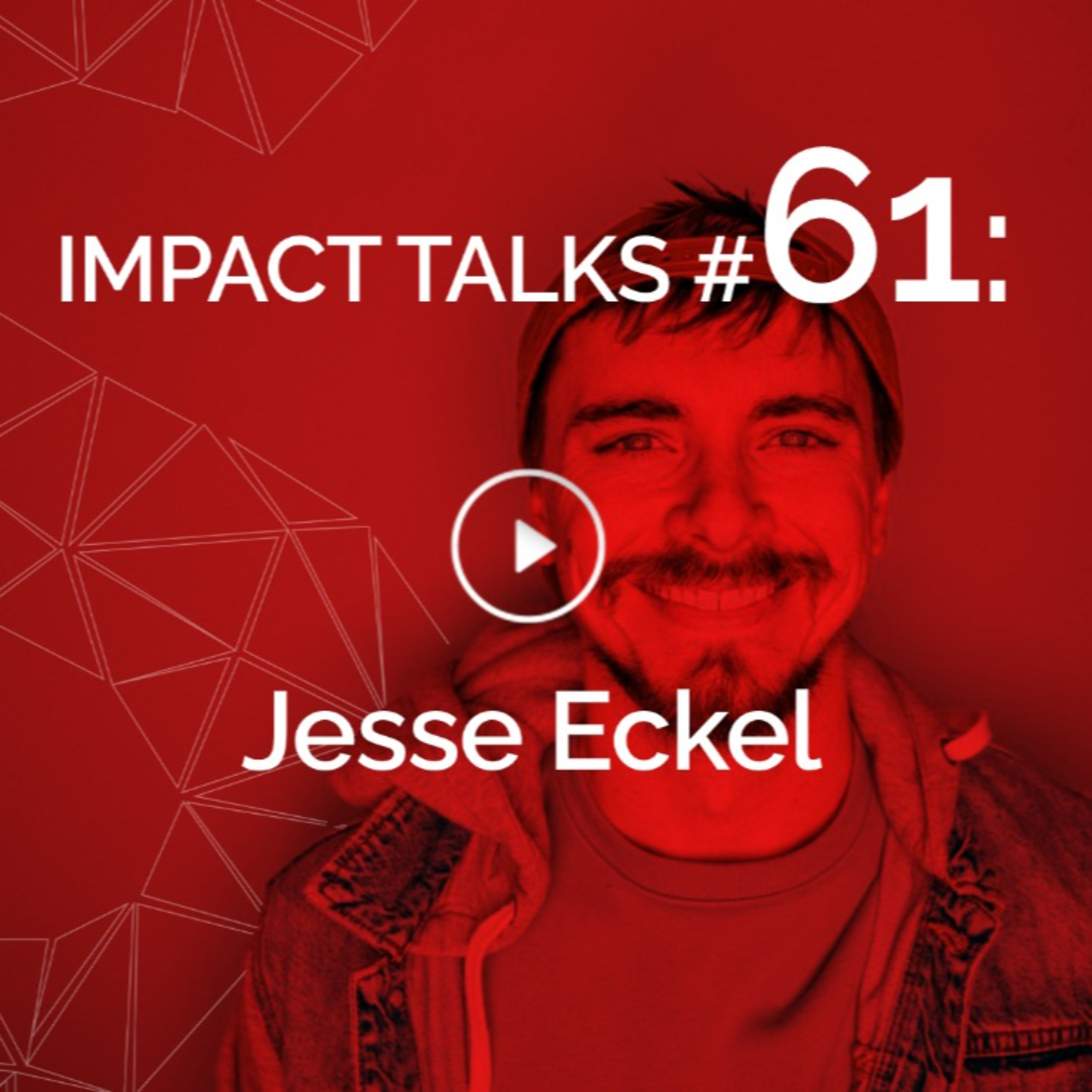 #61: Crypto Expert, YouTuber & Documenting 0 to 1 million journey (Jesse Eckel) episode artwork