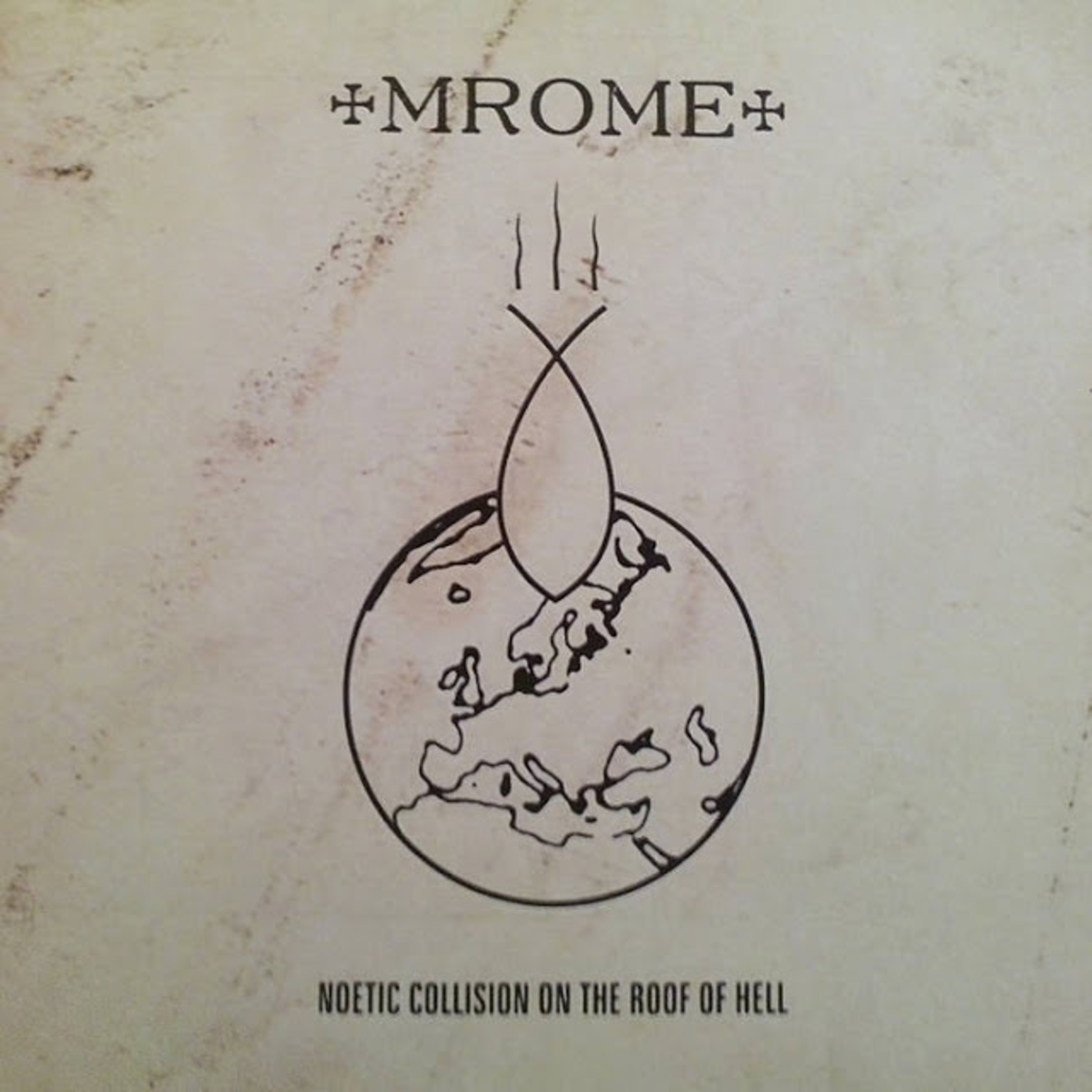 HMP #7 : recensione +MROME+ - Noetic Collision on the Roof of Hell (2016) voto 9/10 episode artwork