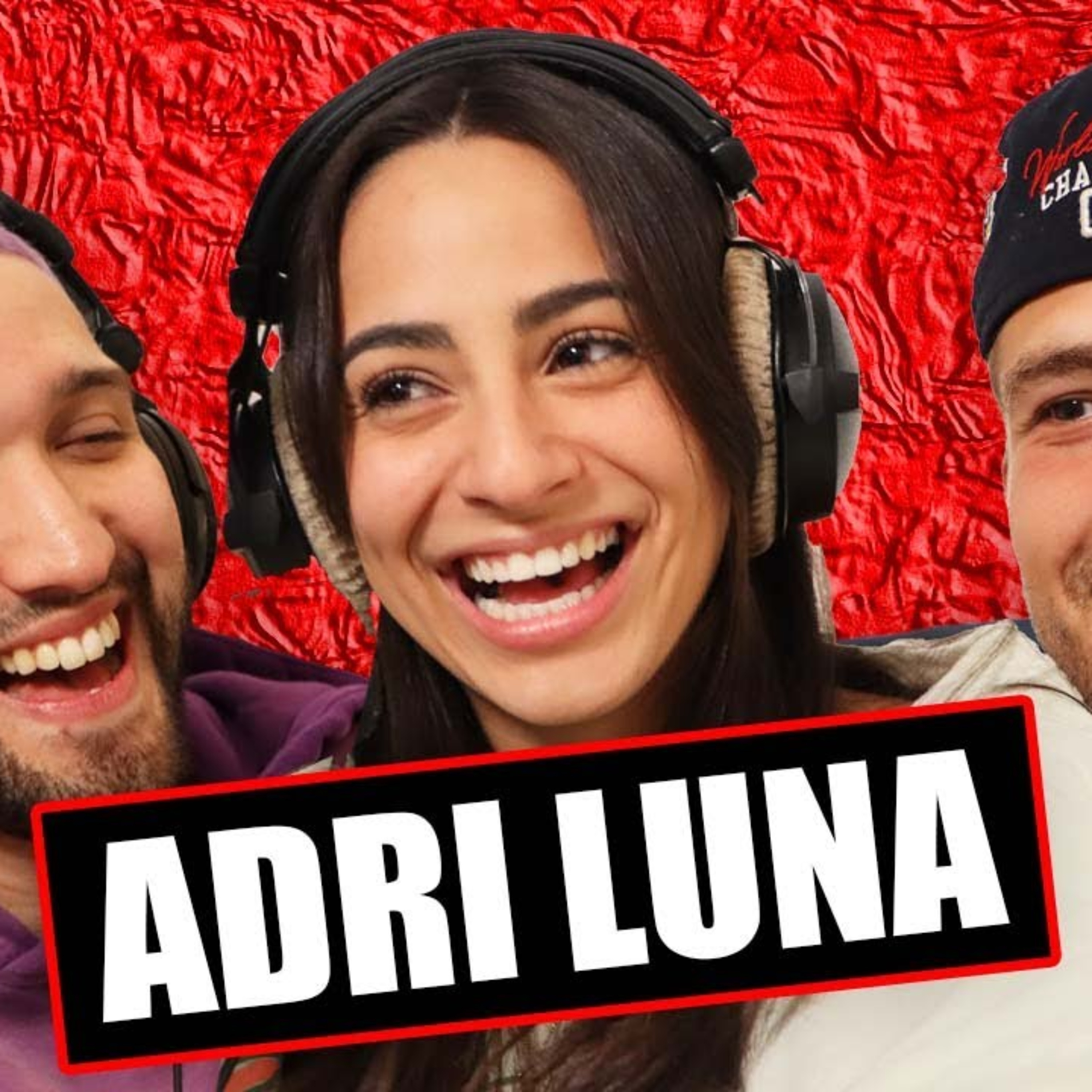 ADRI LUNA: Casarse Con Objetos, Identificarse Como Animal Y Shakira VS Piqué - LA INFLUENCIA EP. 185 episode artwork
