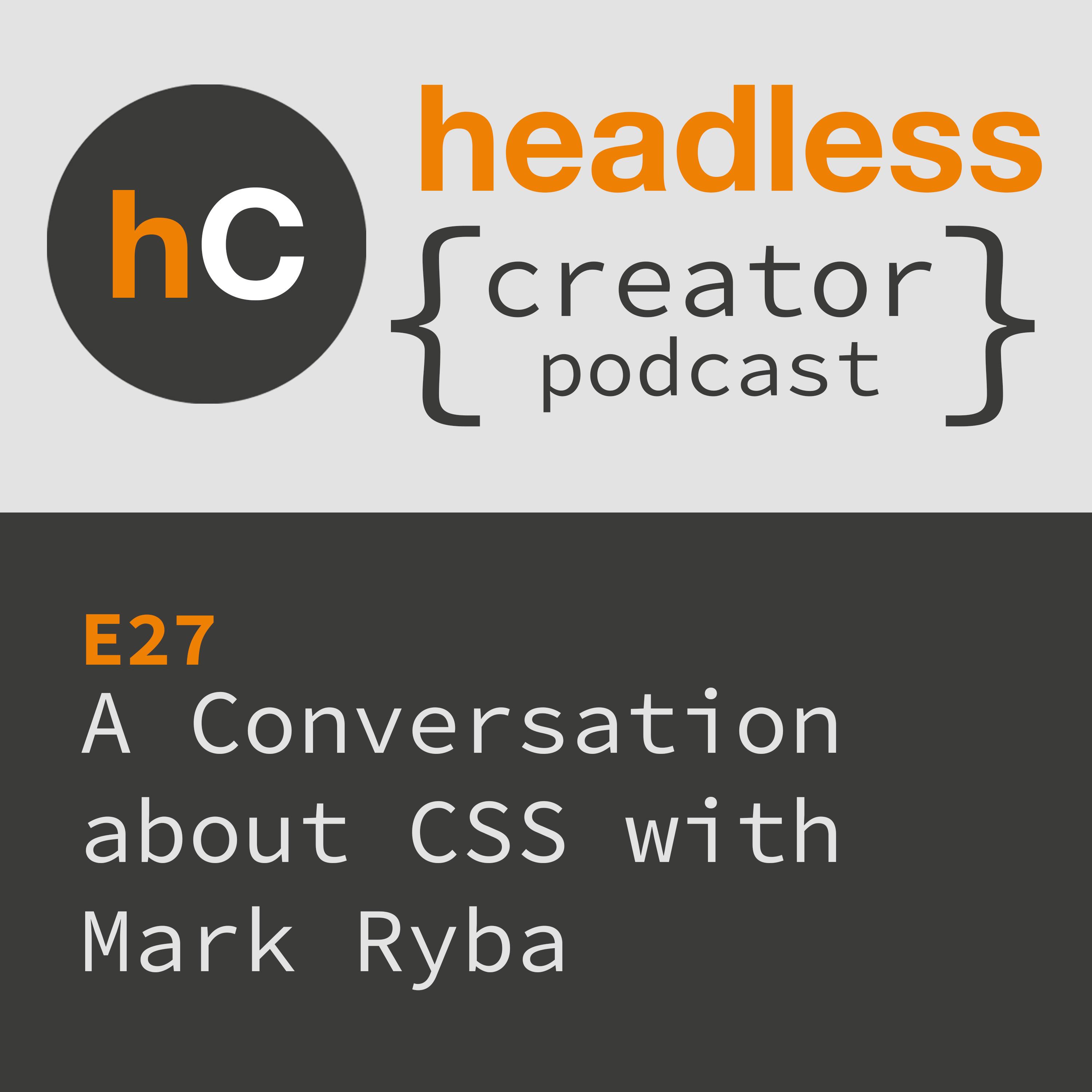 Headless { Creator Podcast }
