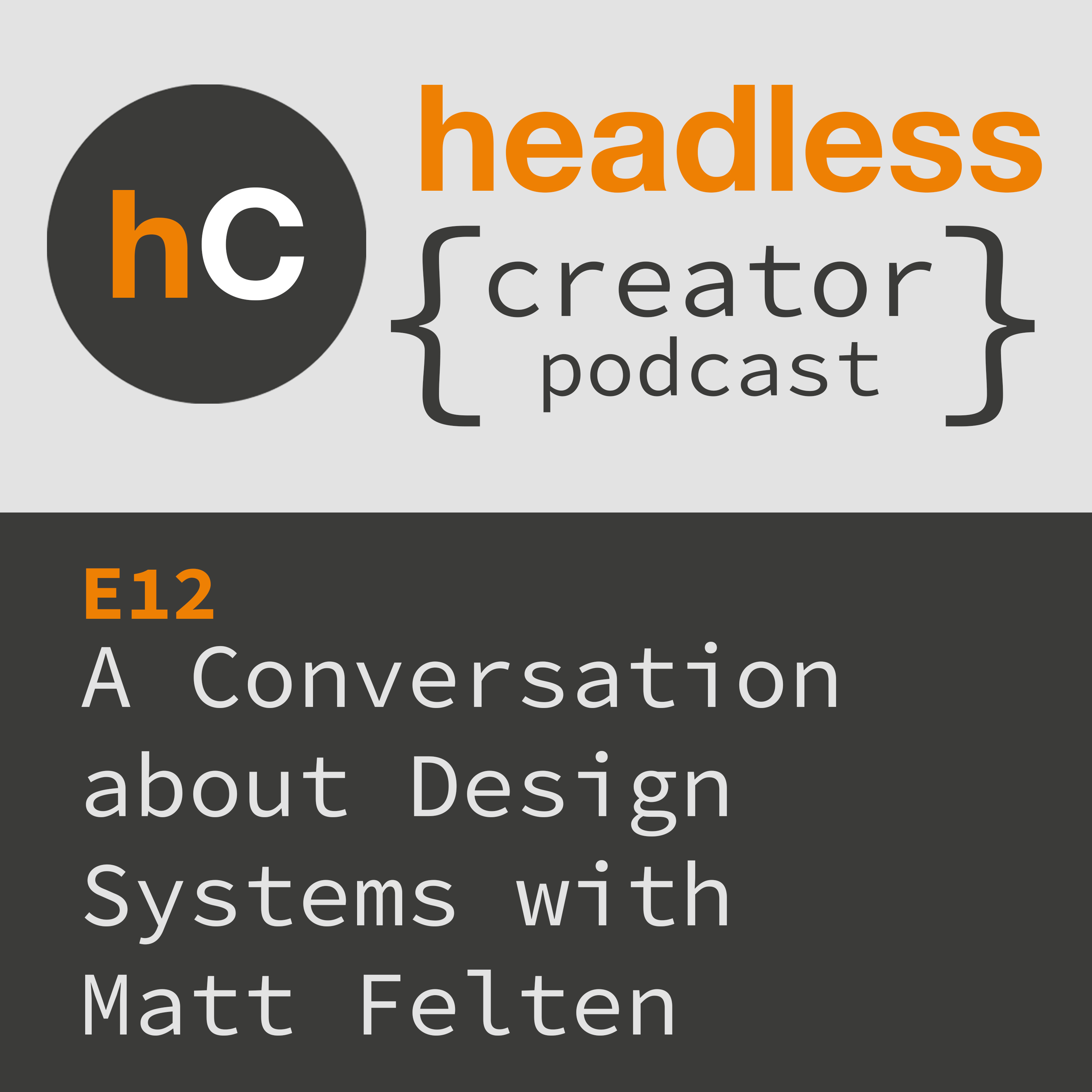 Headless { Creator Podcast }