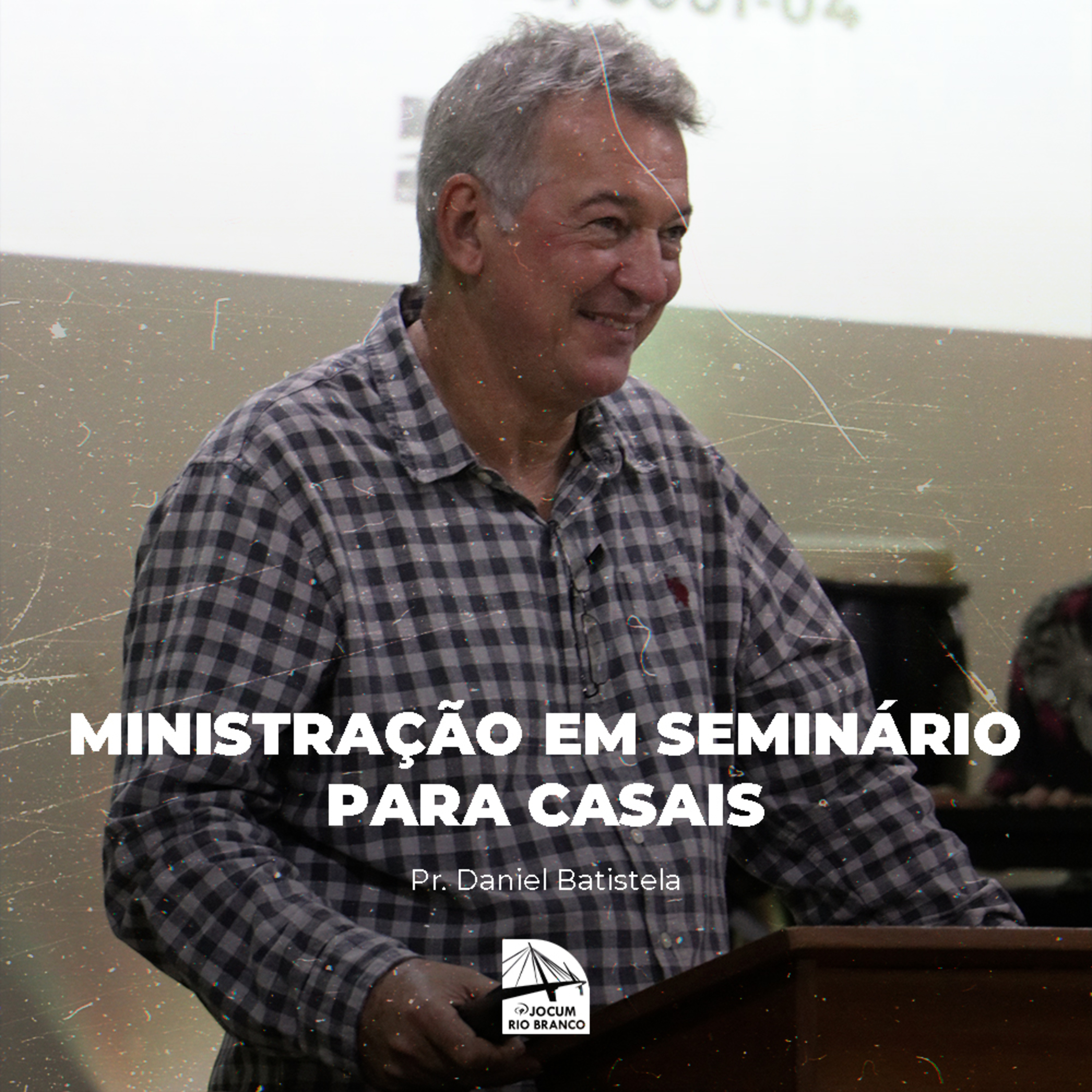 Ministração para casais - Daniel Batistela episode artwork