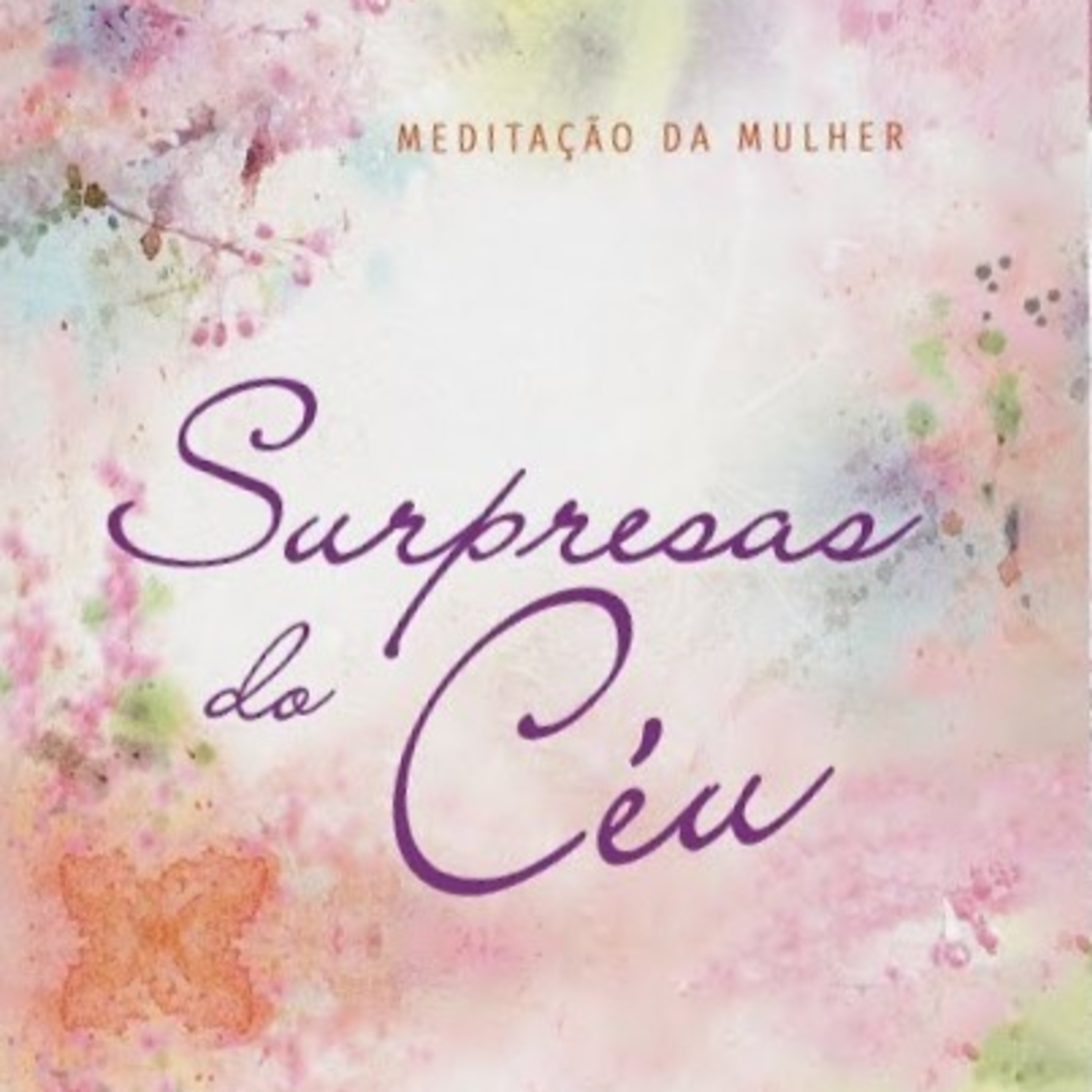 Meditação da Mulher - 25/03/2020  episode artwork