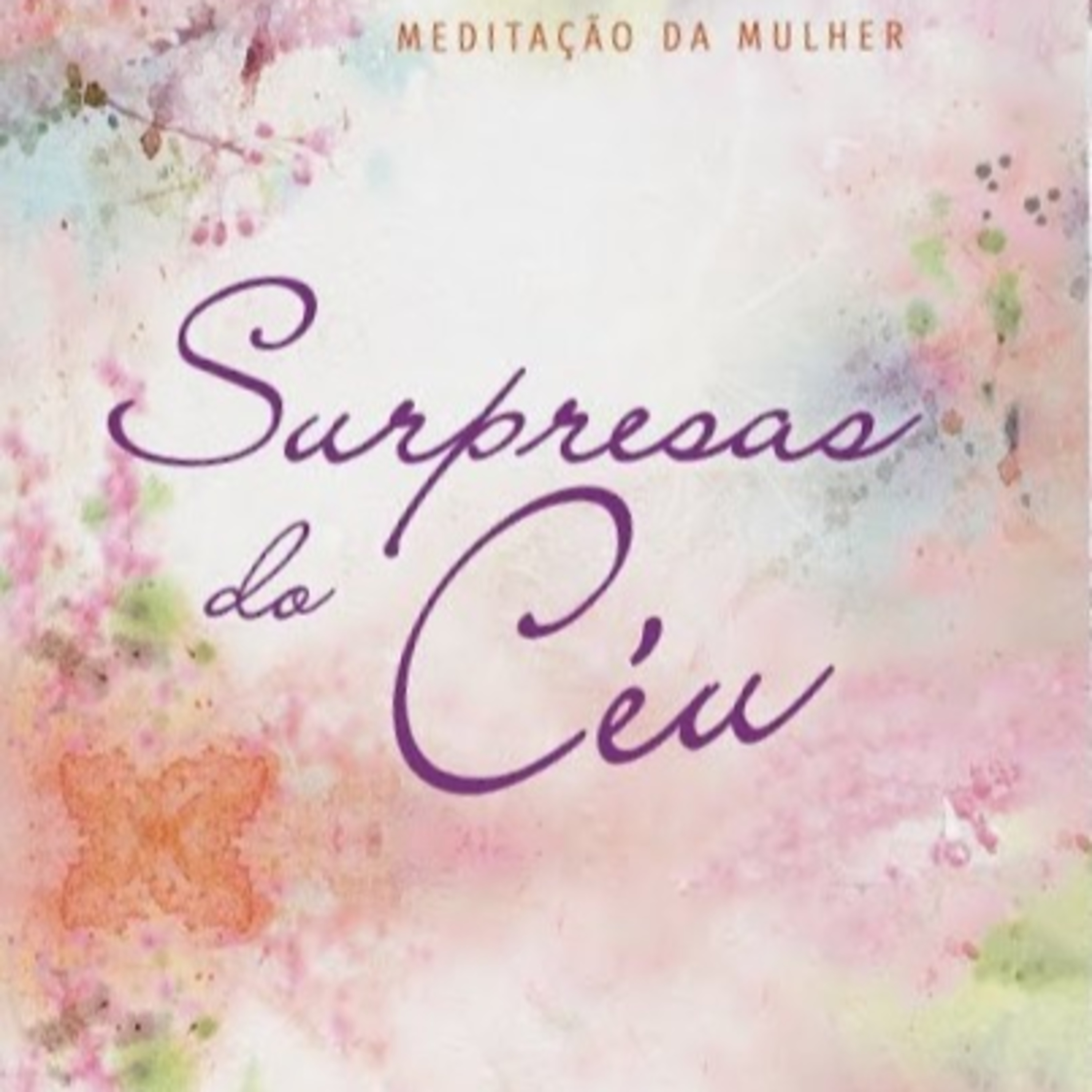 Meditação da Mulher - 13/04/2020  episode artwork
