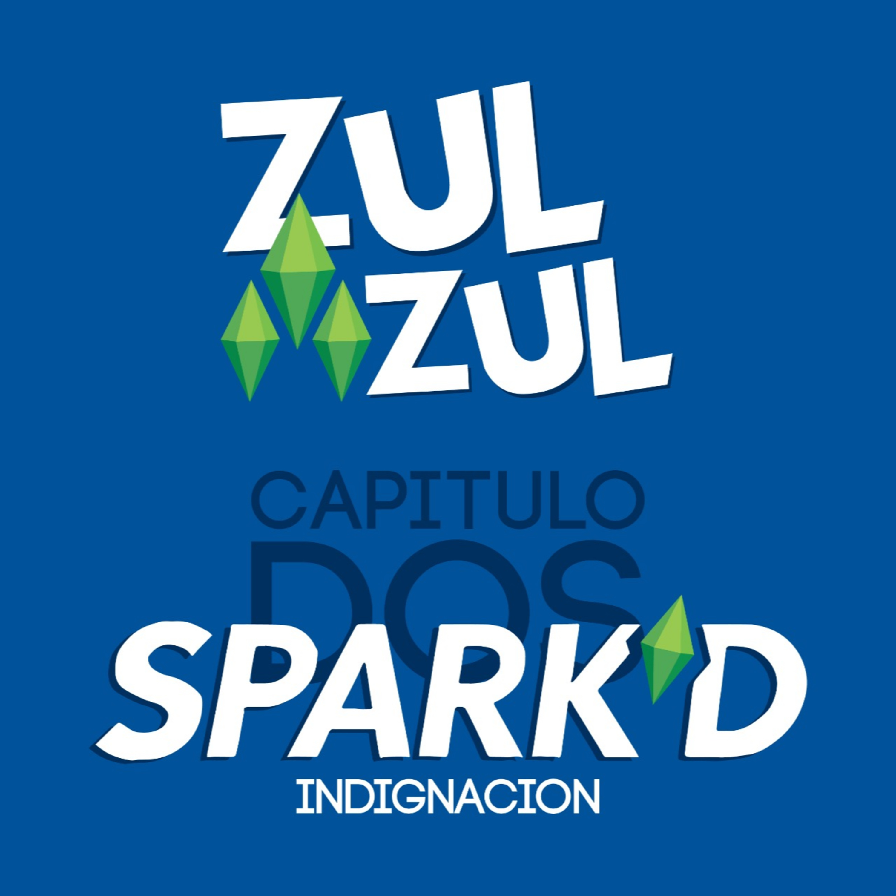 Segundo Capítulo de Sparkd - INDIGNACIÓN! thumbnail