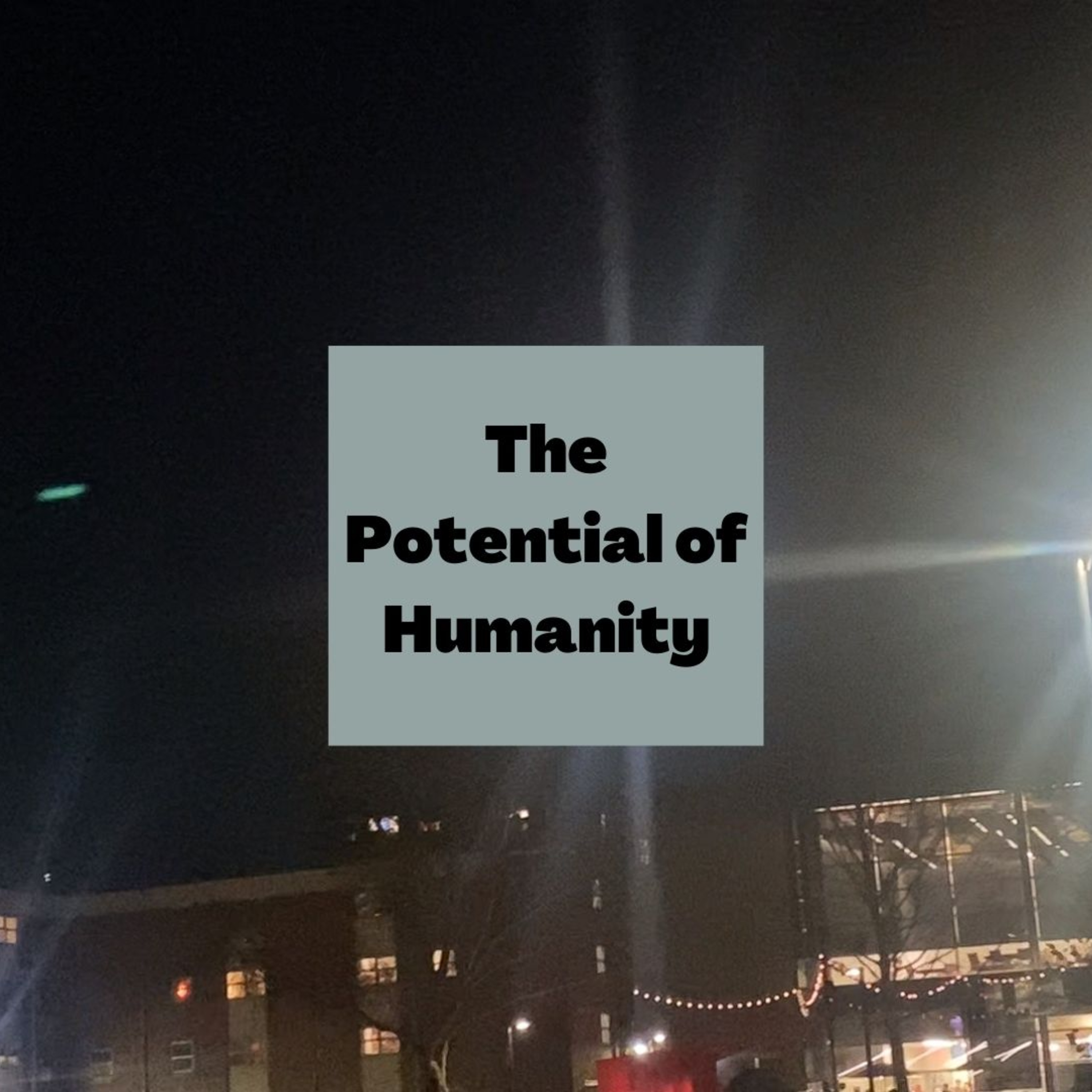 The potential of humanity episode artwork