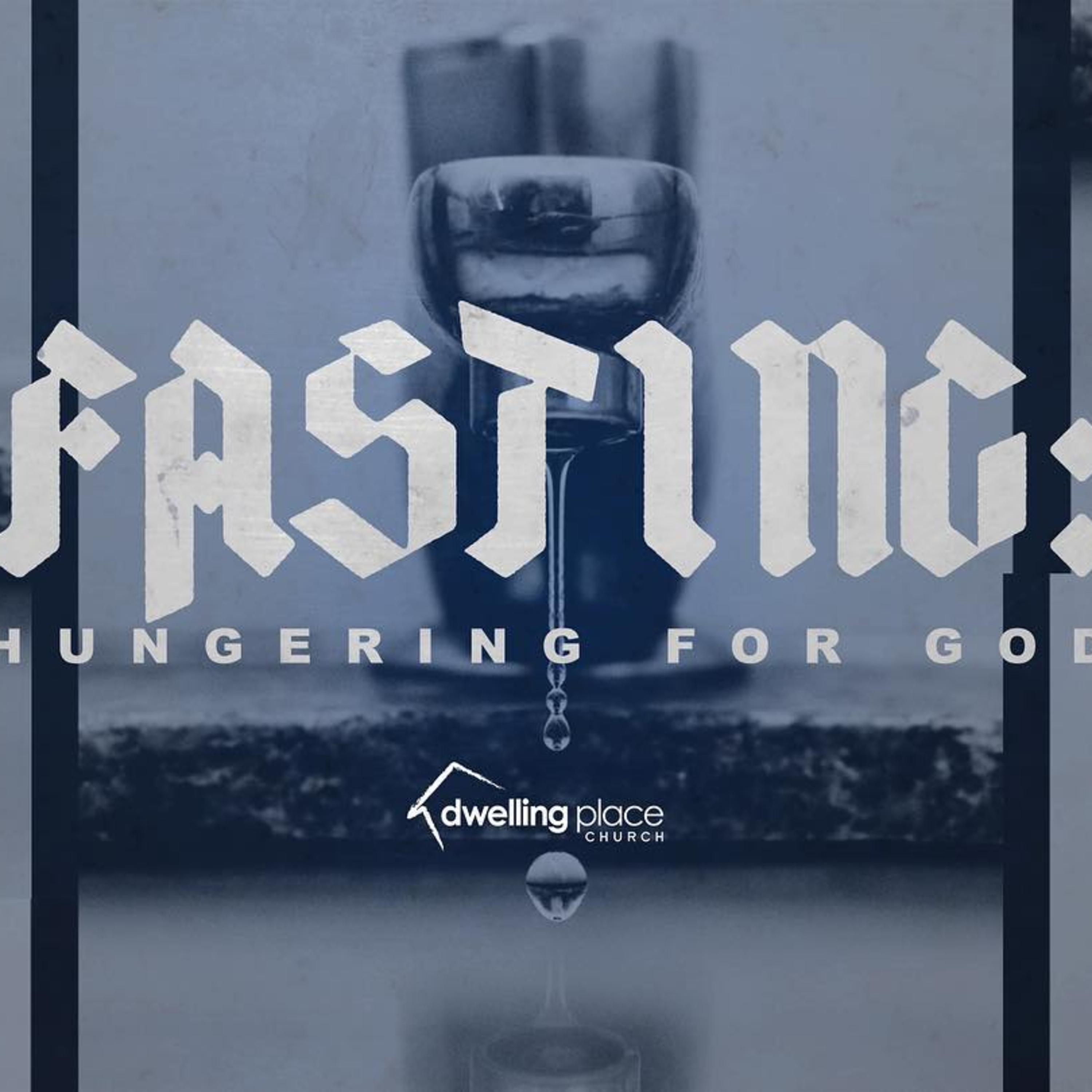 Fasting: Hungering for God episode artwork