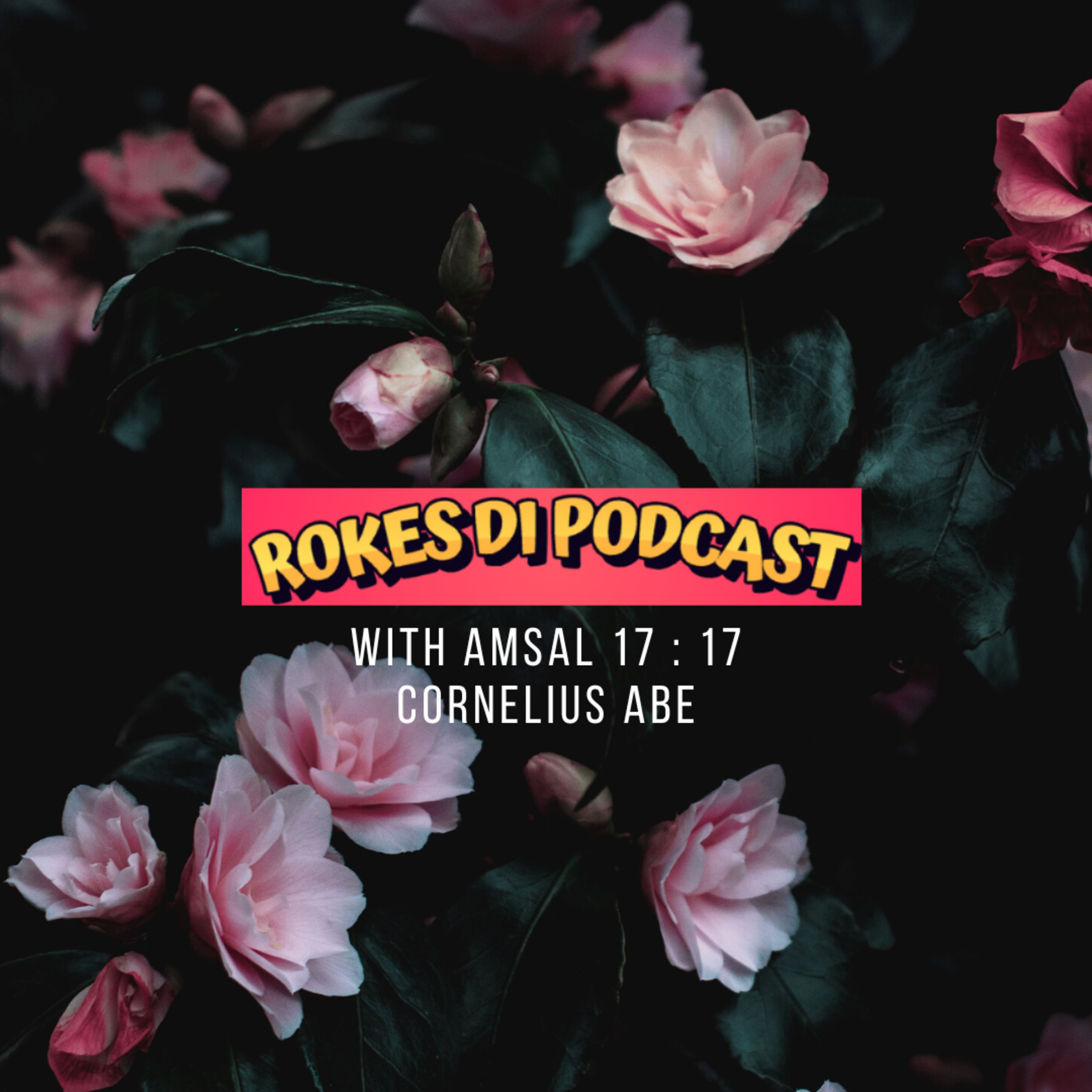 Rokes Di Podcast (RDP)