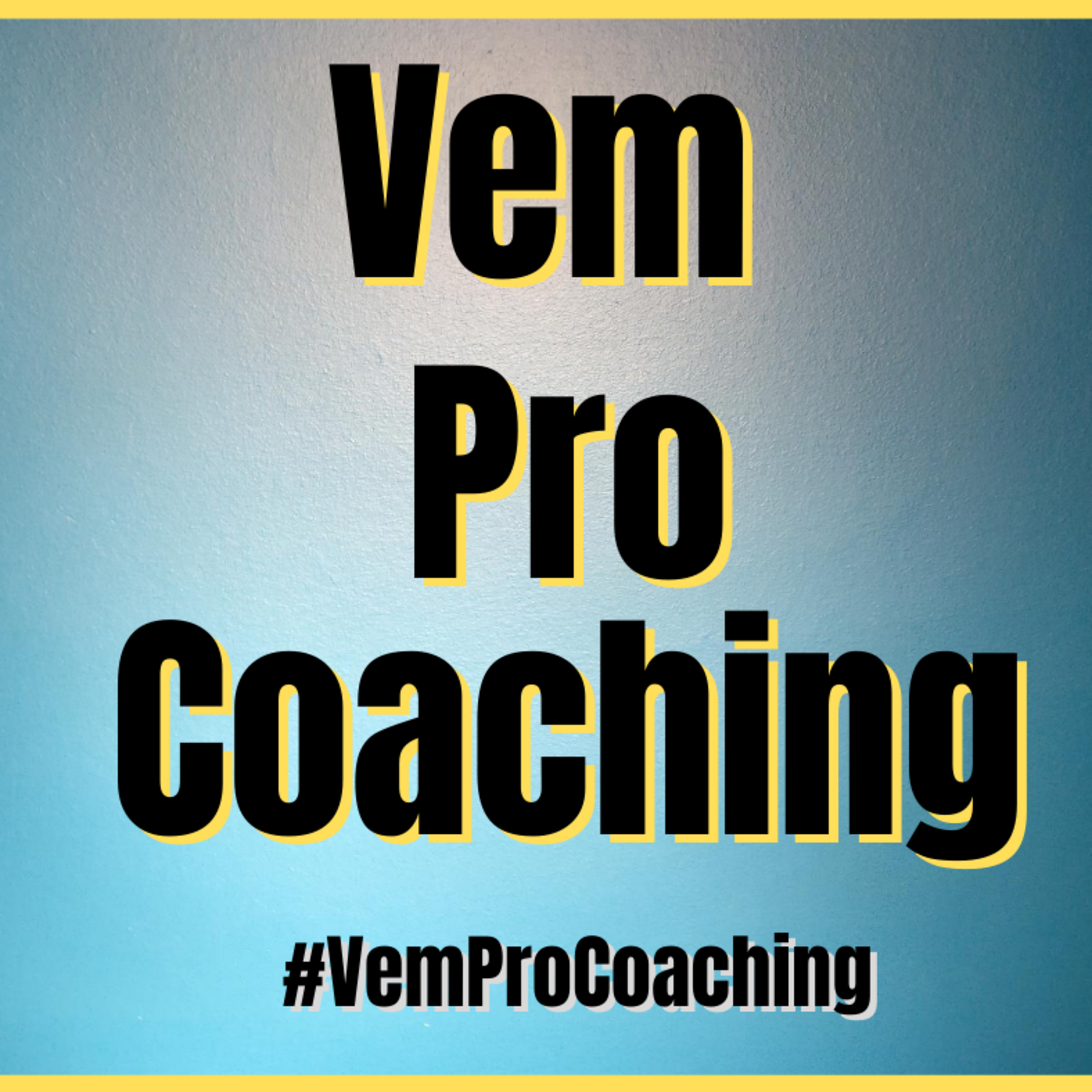 #VemProCoaching episode artwork
