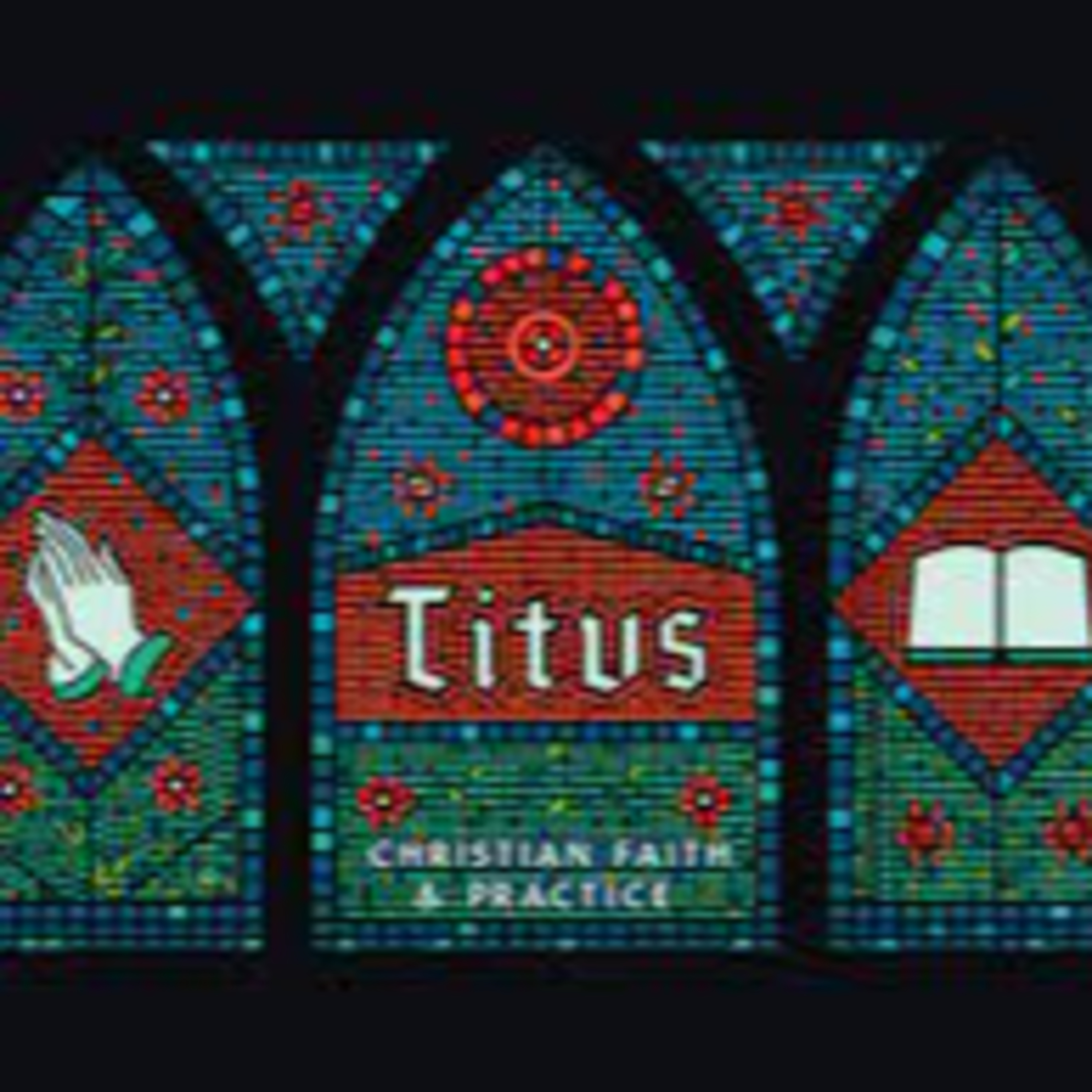 Titus 1:1-4 - Pastor Richie Buckler - January 1st, 2023 episode artwork