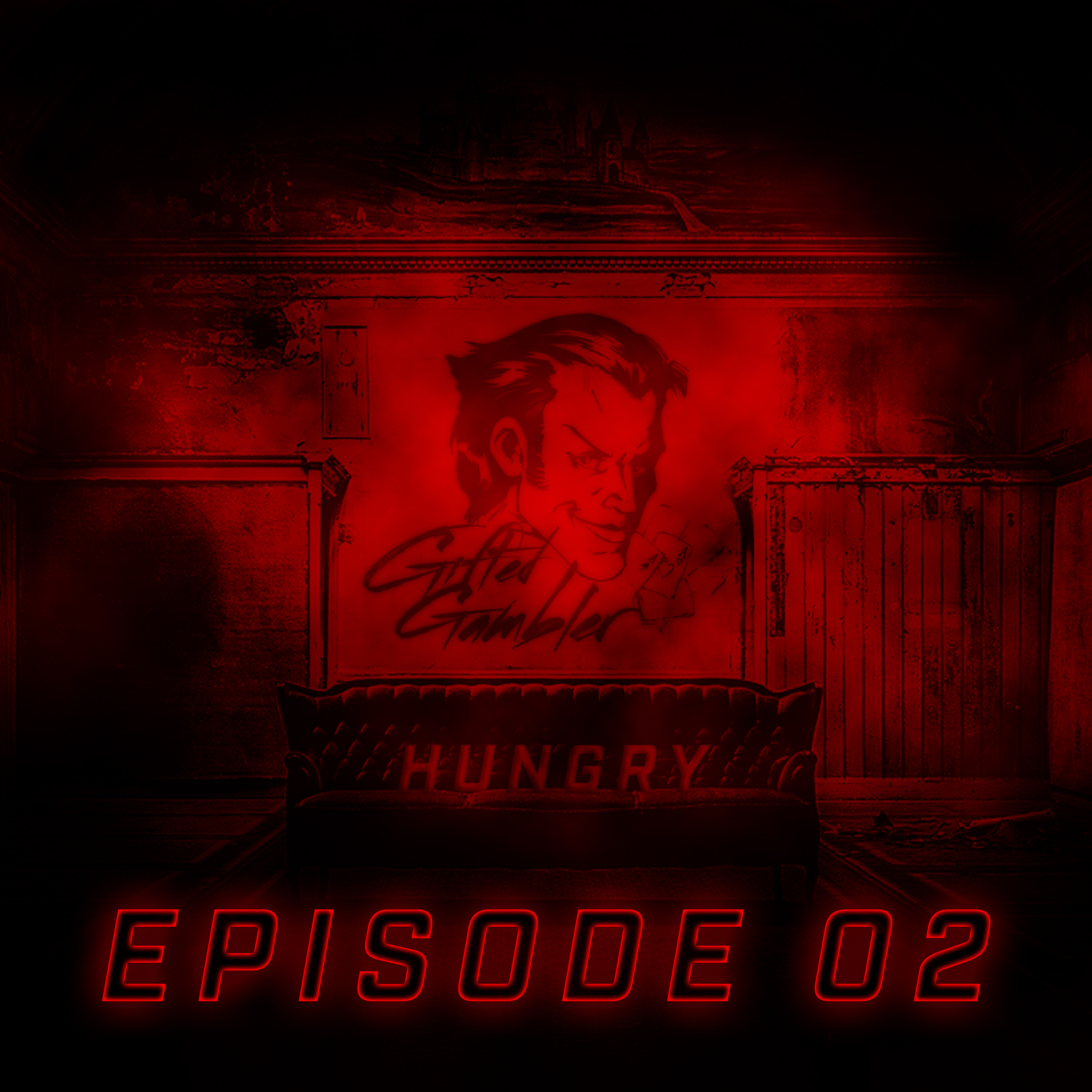 Episode 02: Hungry