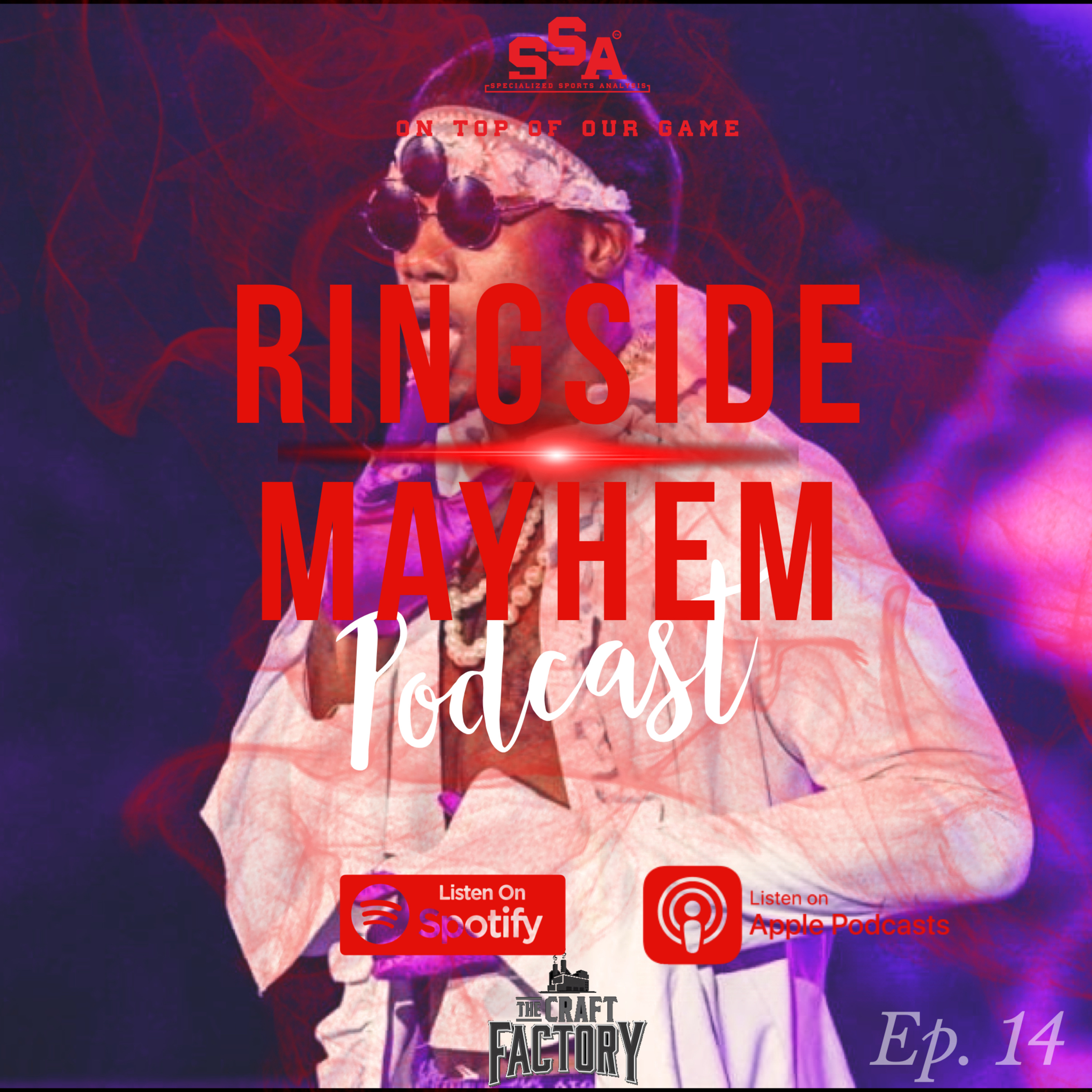 Ringside Mayhem presented by the SSAW Network