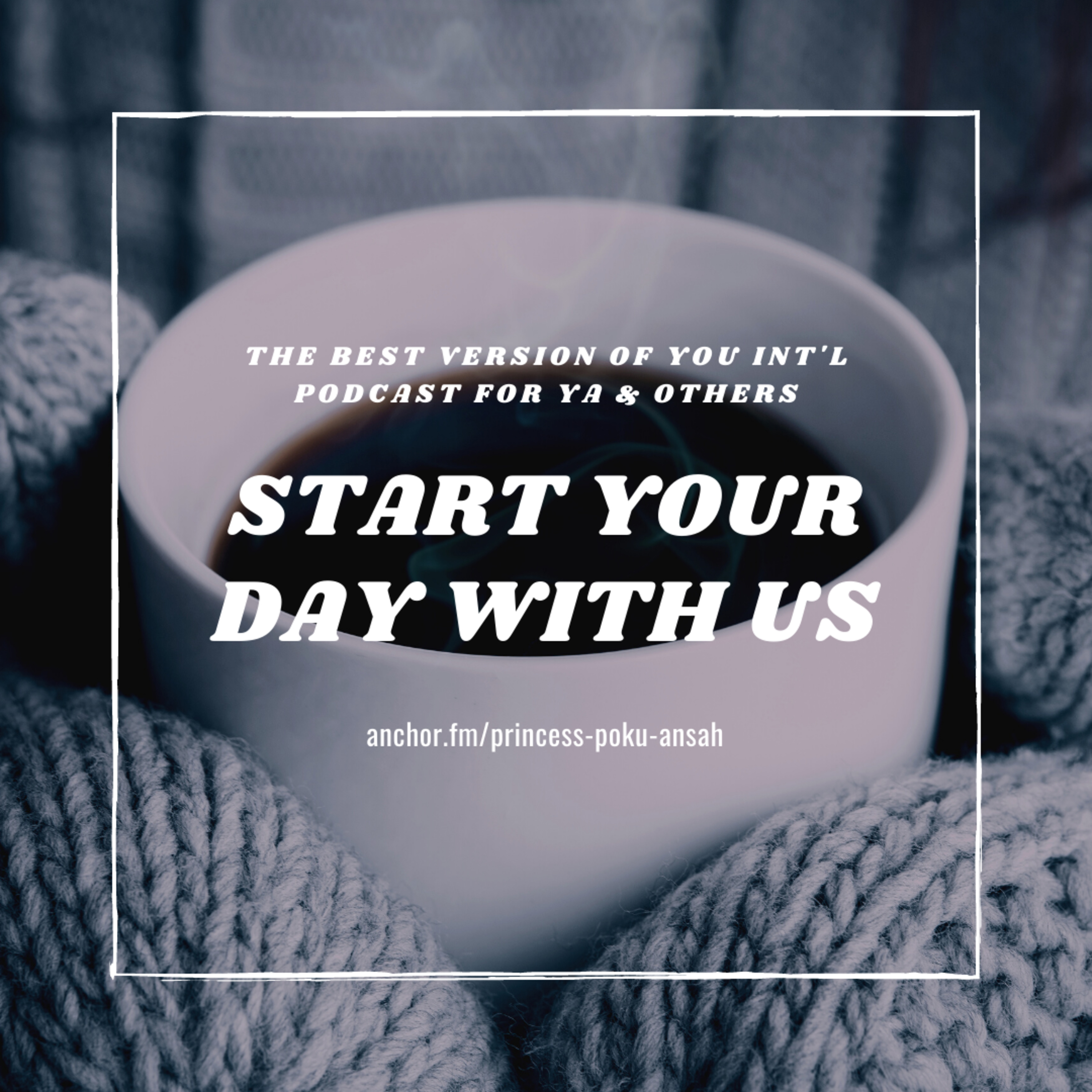 The Best Version Of You Intl. Podcast