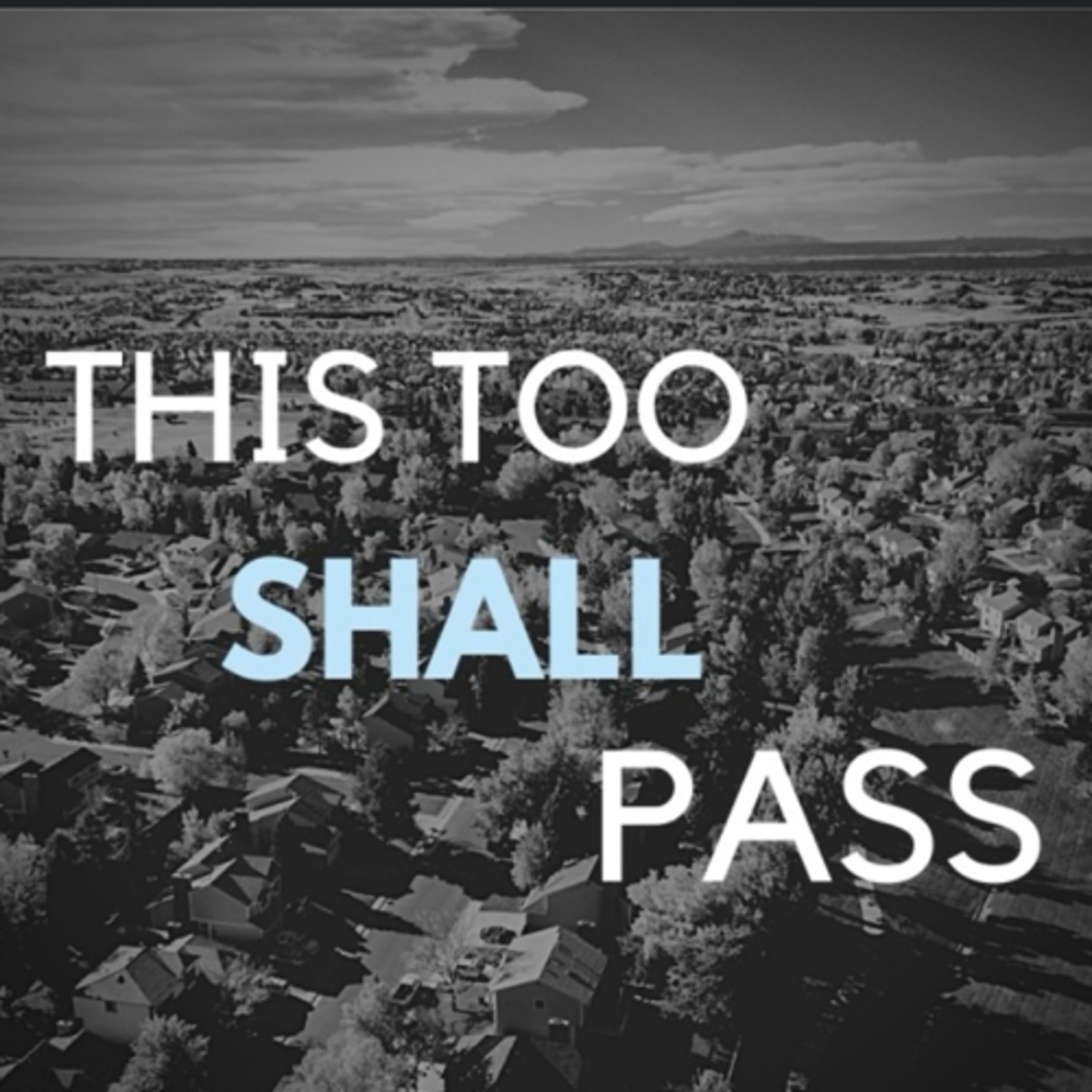 This To Shall Pass episode artwork