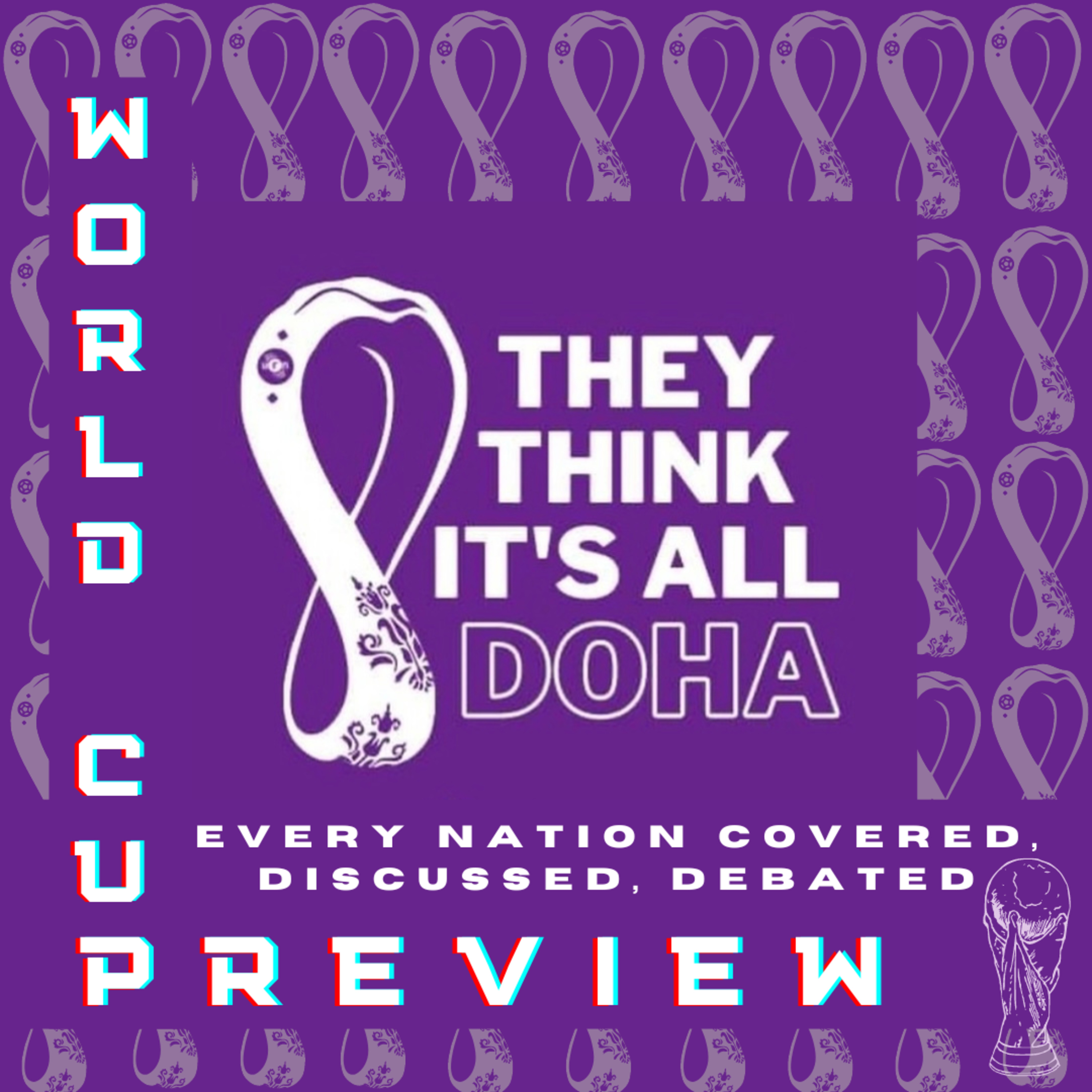 They Think It's Doha World Cup Preview episode artwork