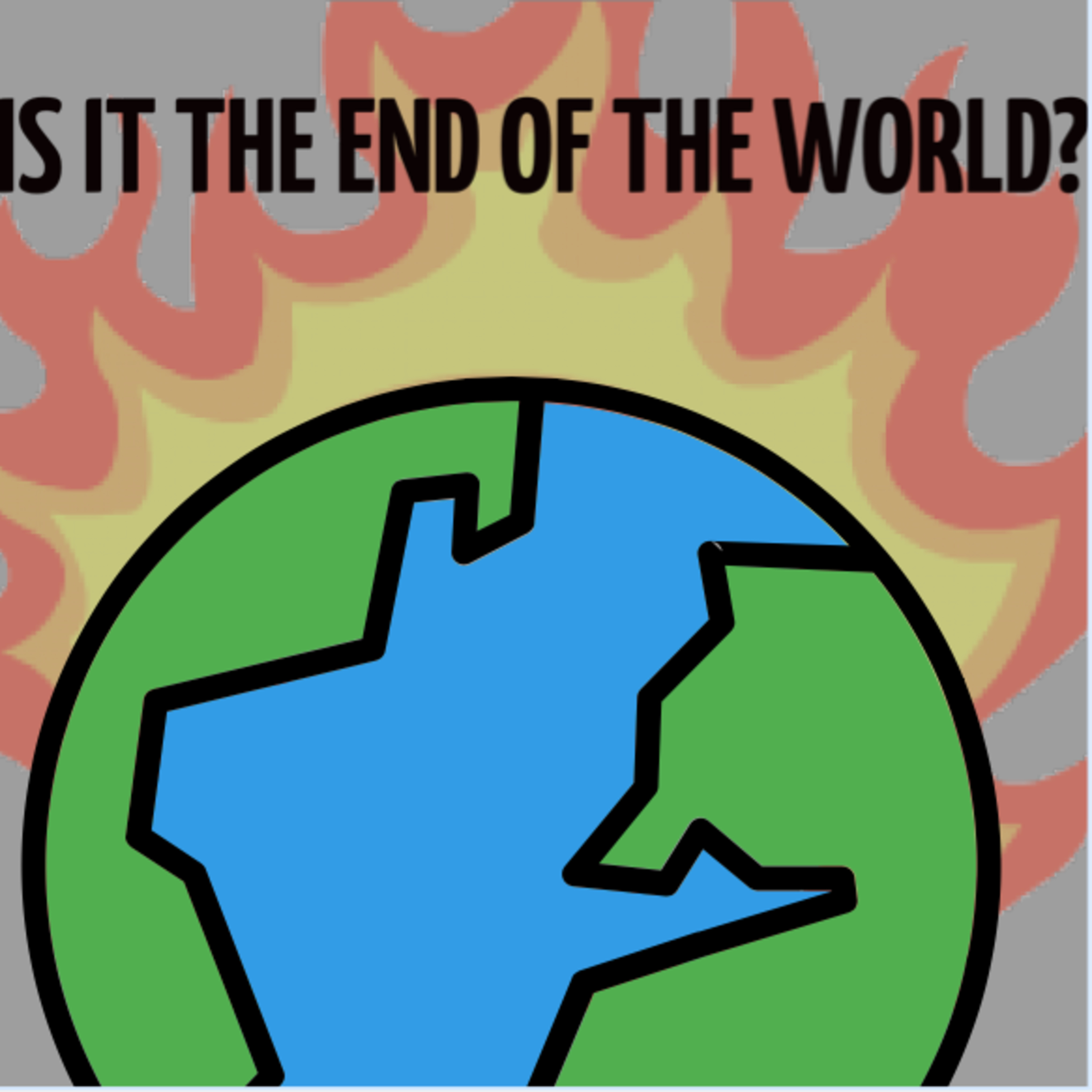 Is It The End Of The World?! episode artwork