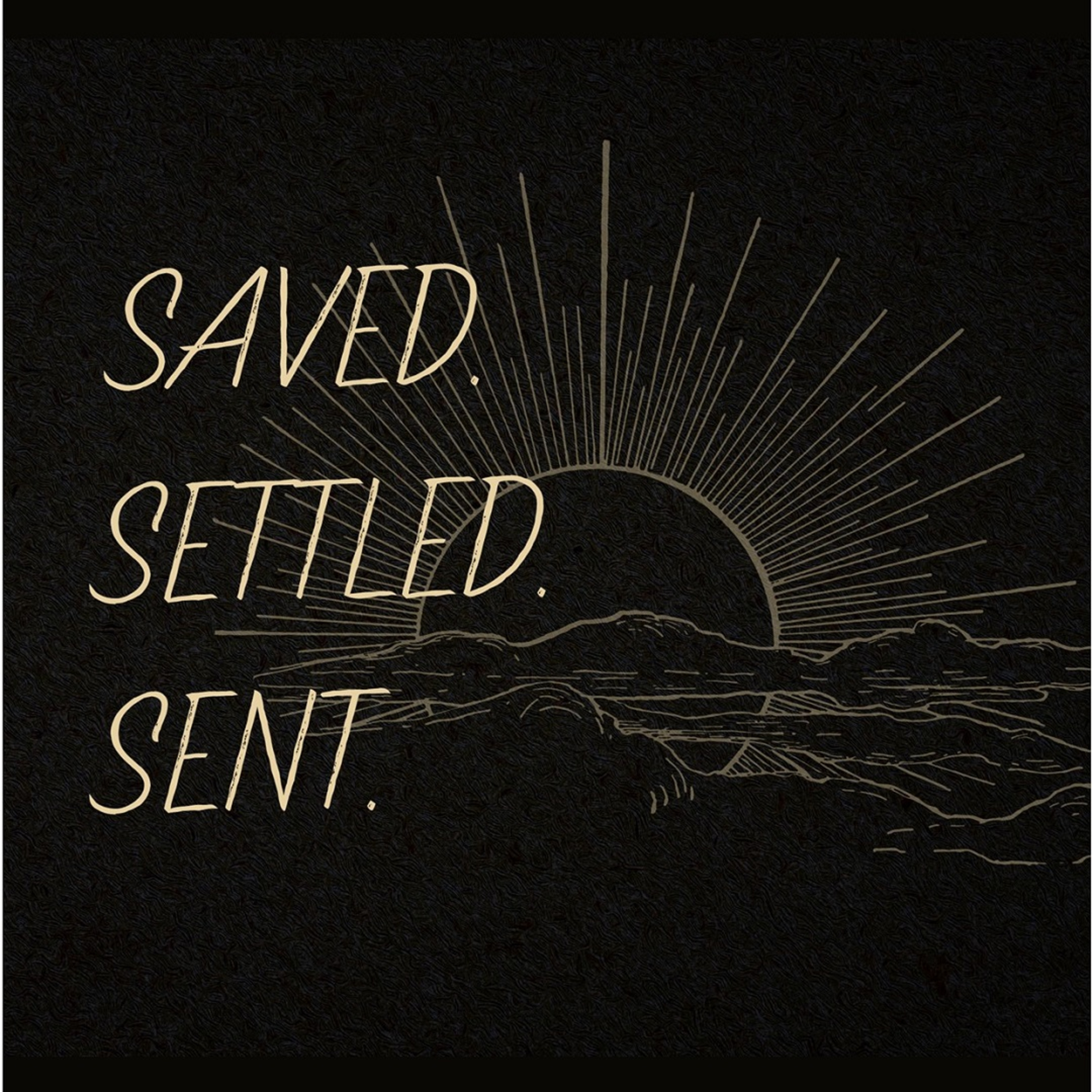 Saved, Settled, Sent episode artwork