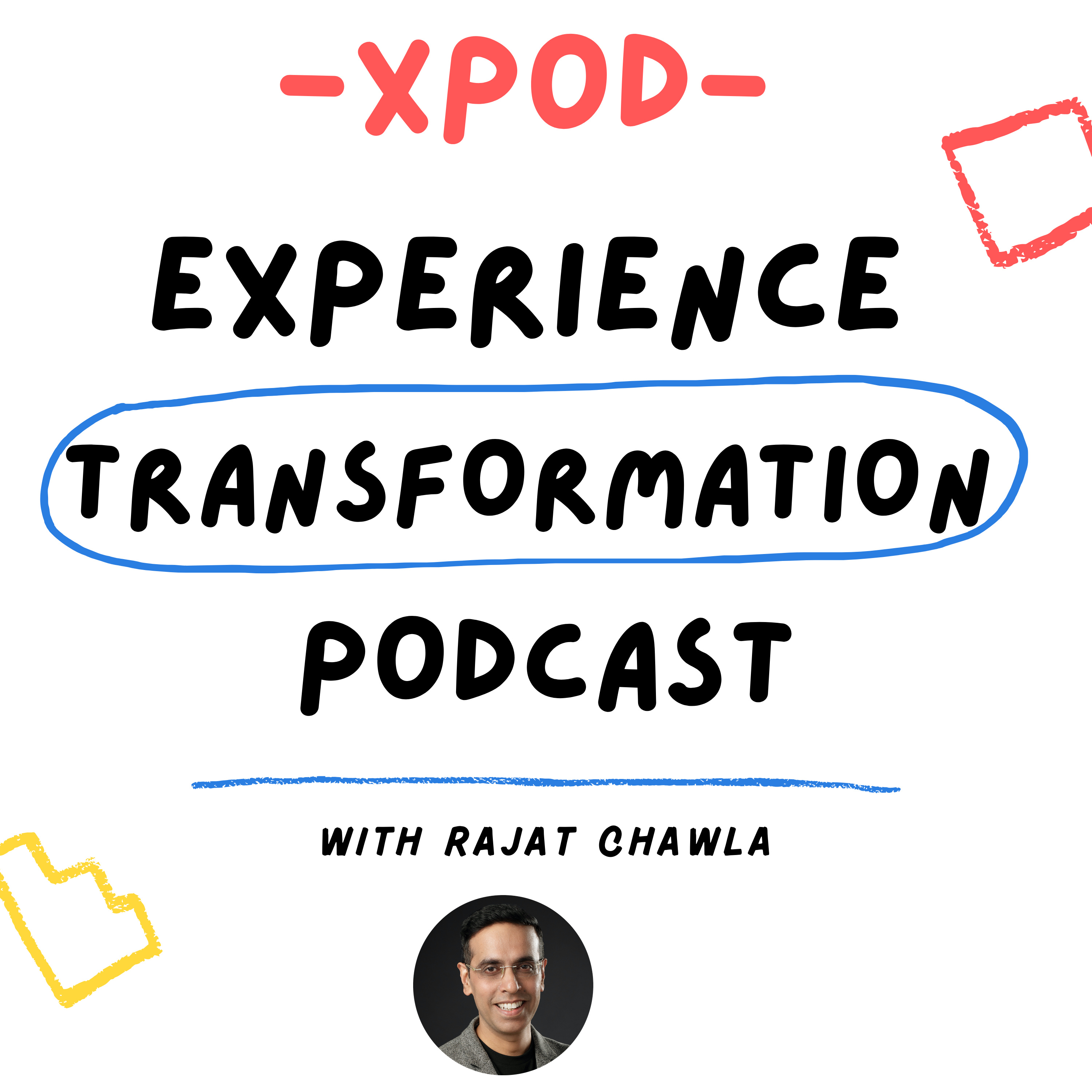 XPod - Experience Transformation Podcast