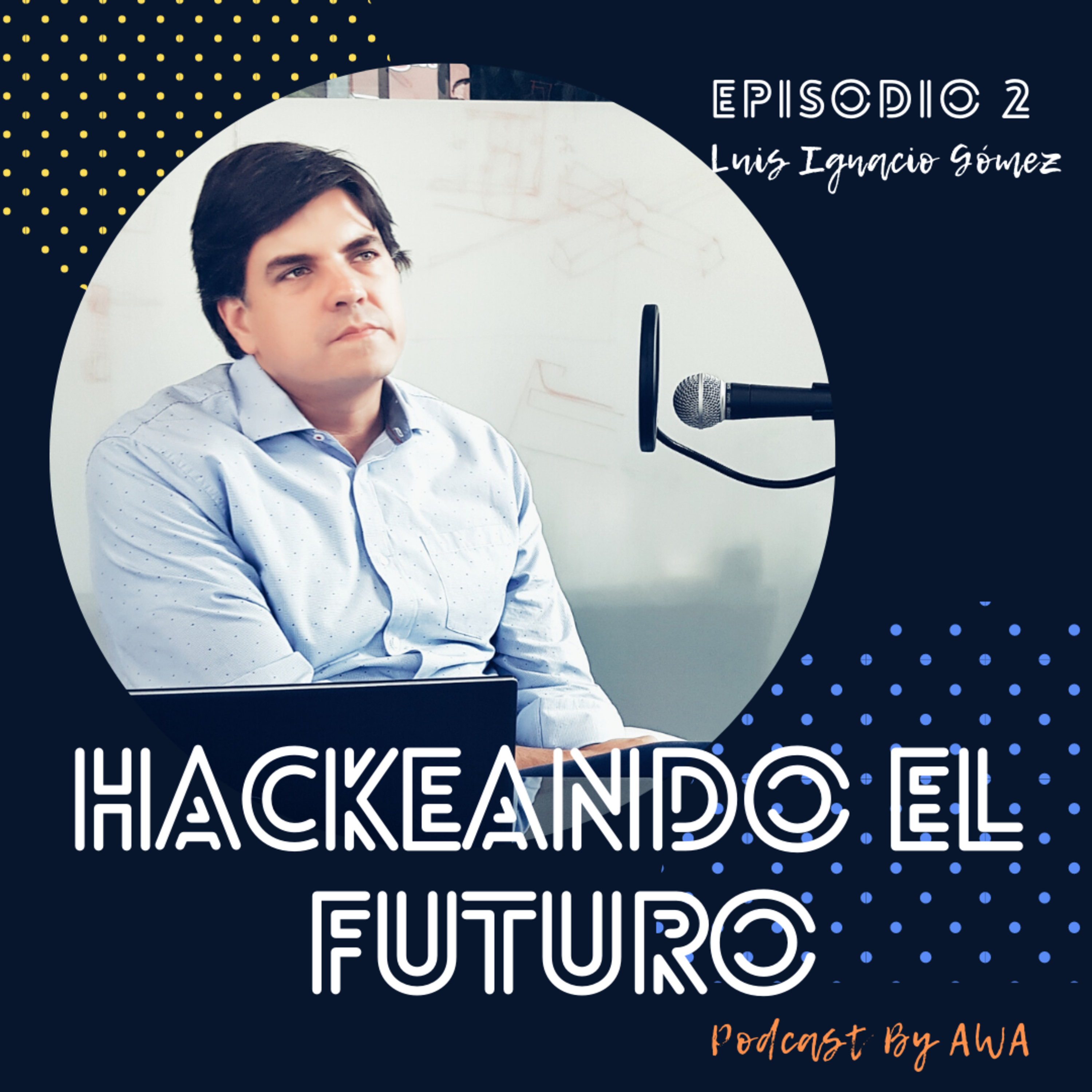 Ep 2 - Luis Ignacio Gómez / VicePresidente Banca