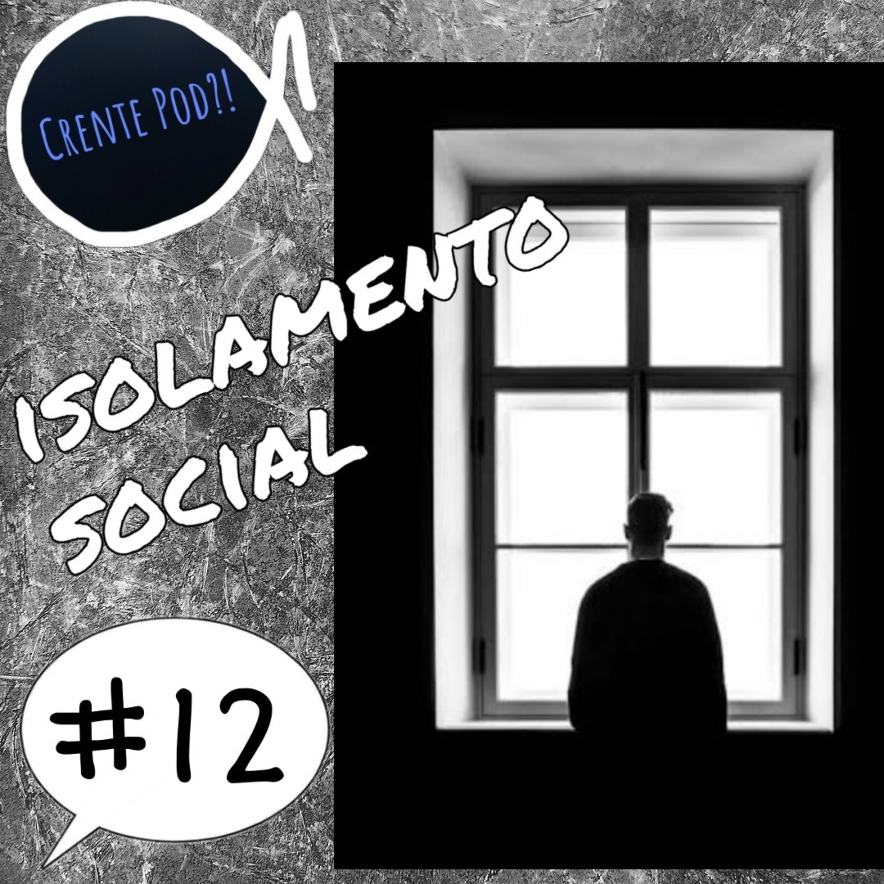 CrentePod #12- isolamento social episode artwork