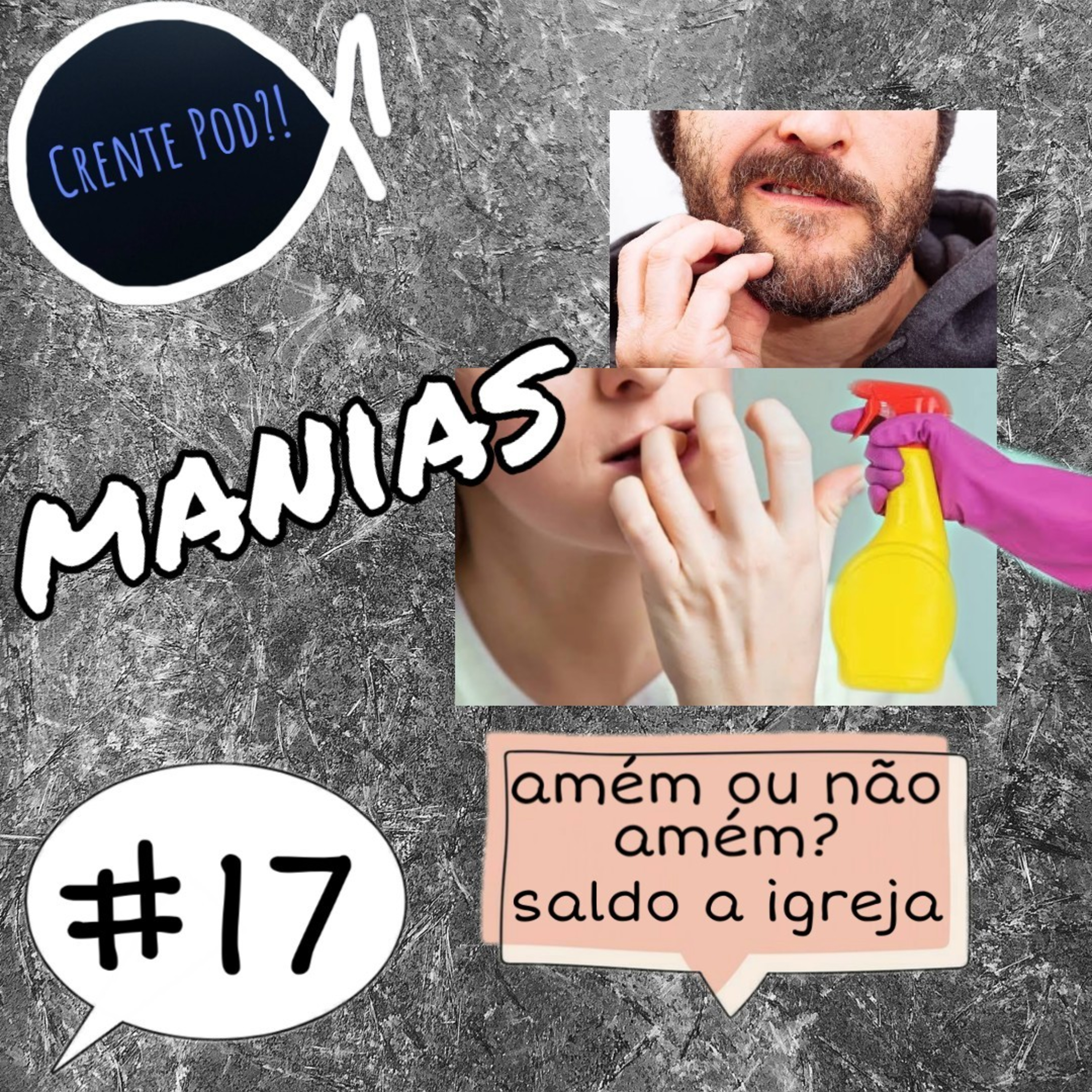 CrentePod #17 - Manias episode artwork