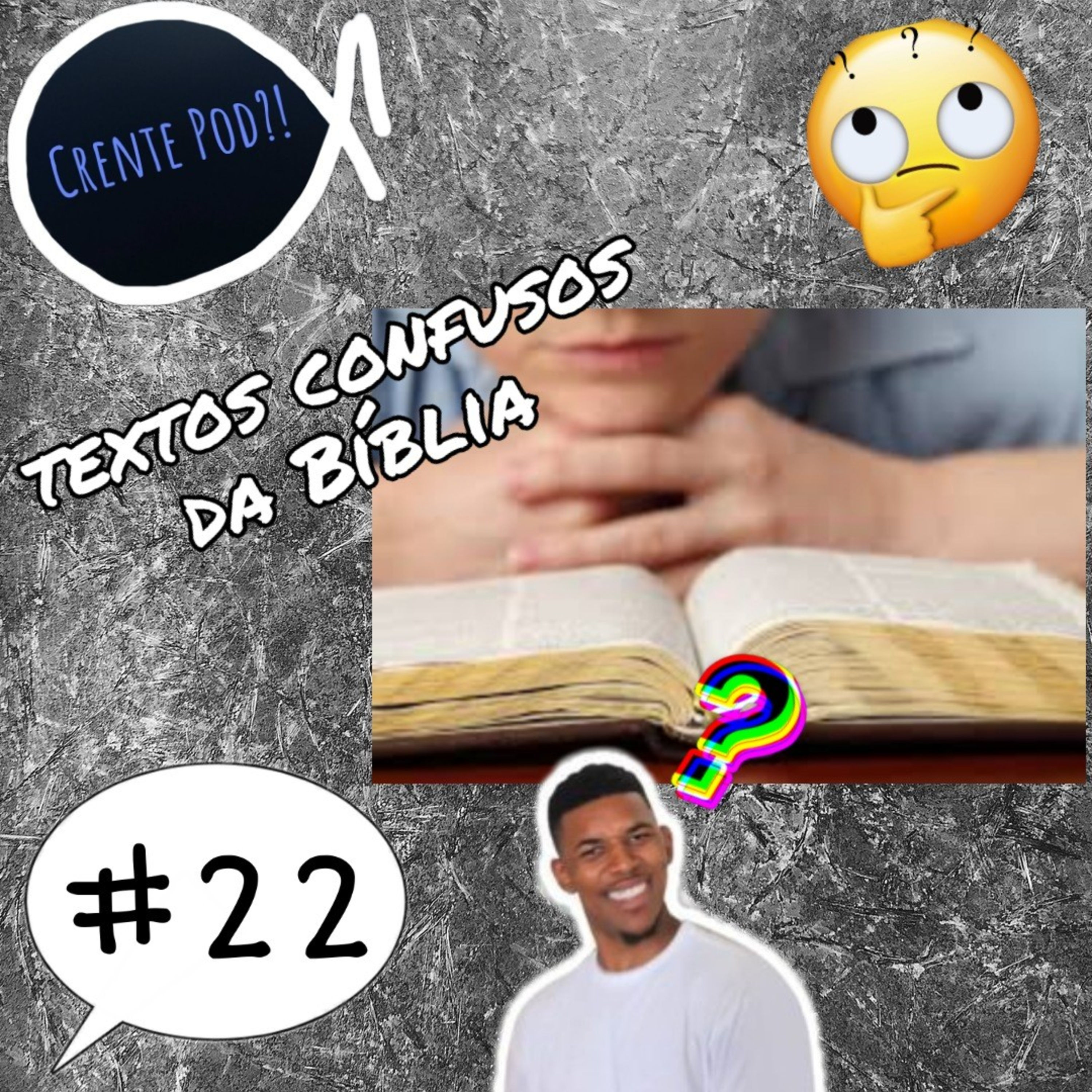 CrentePod #22 - Textos confusos da Bíblia episode artwork