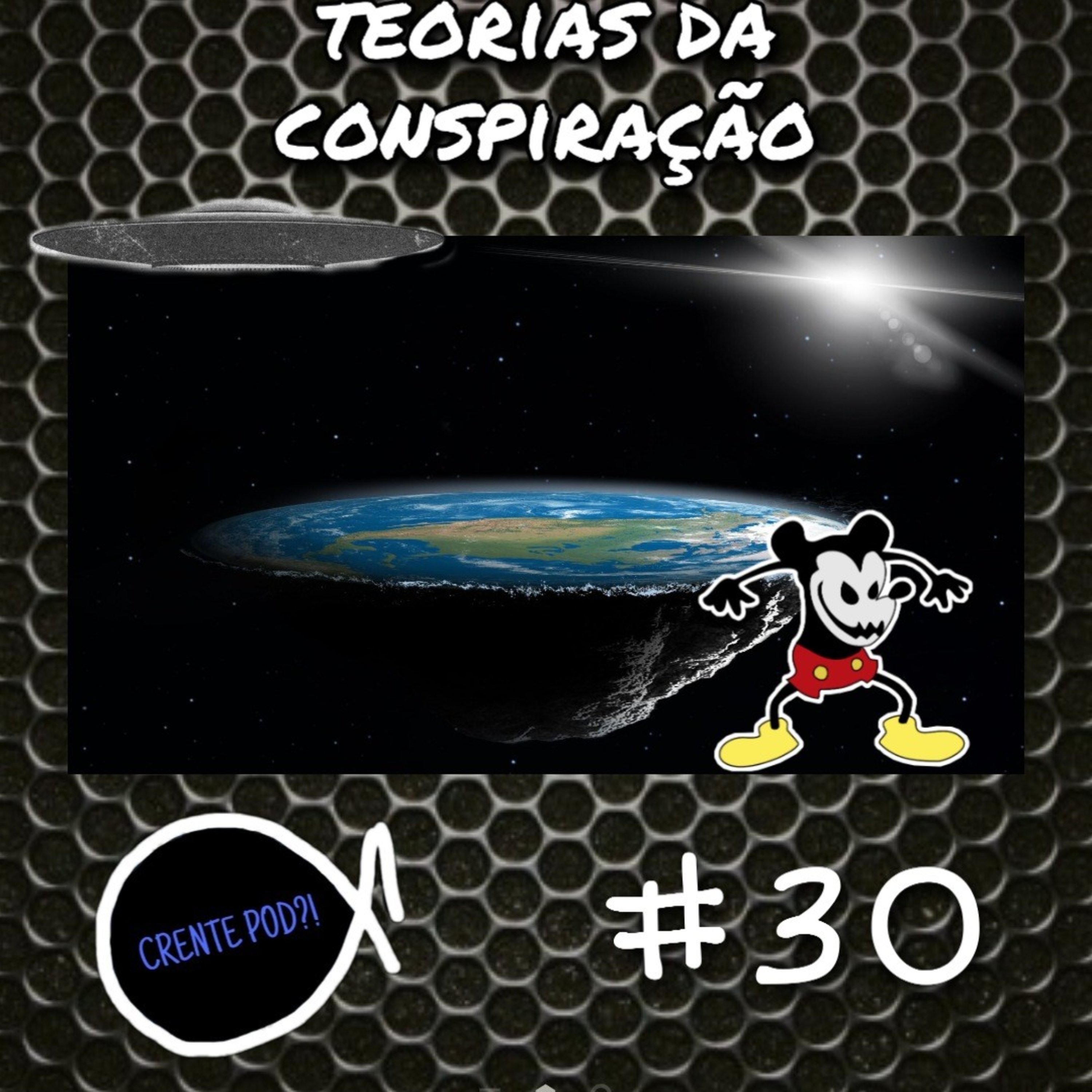 Crentepod - episódio #30 - Teorias da conspiração episode artwork