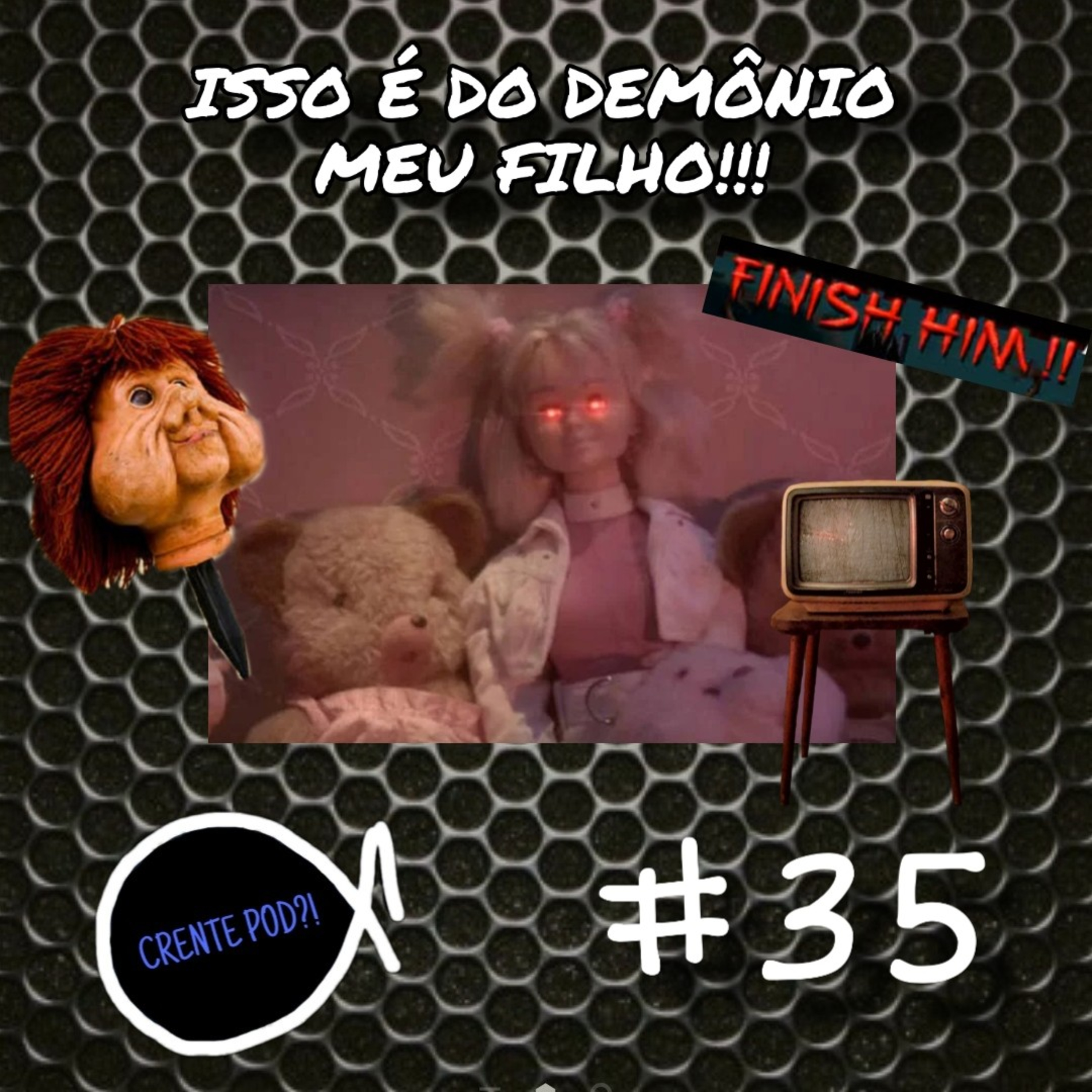 Crentepod #35 - Isso é do demônio, meu filho!!! episode artwork