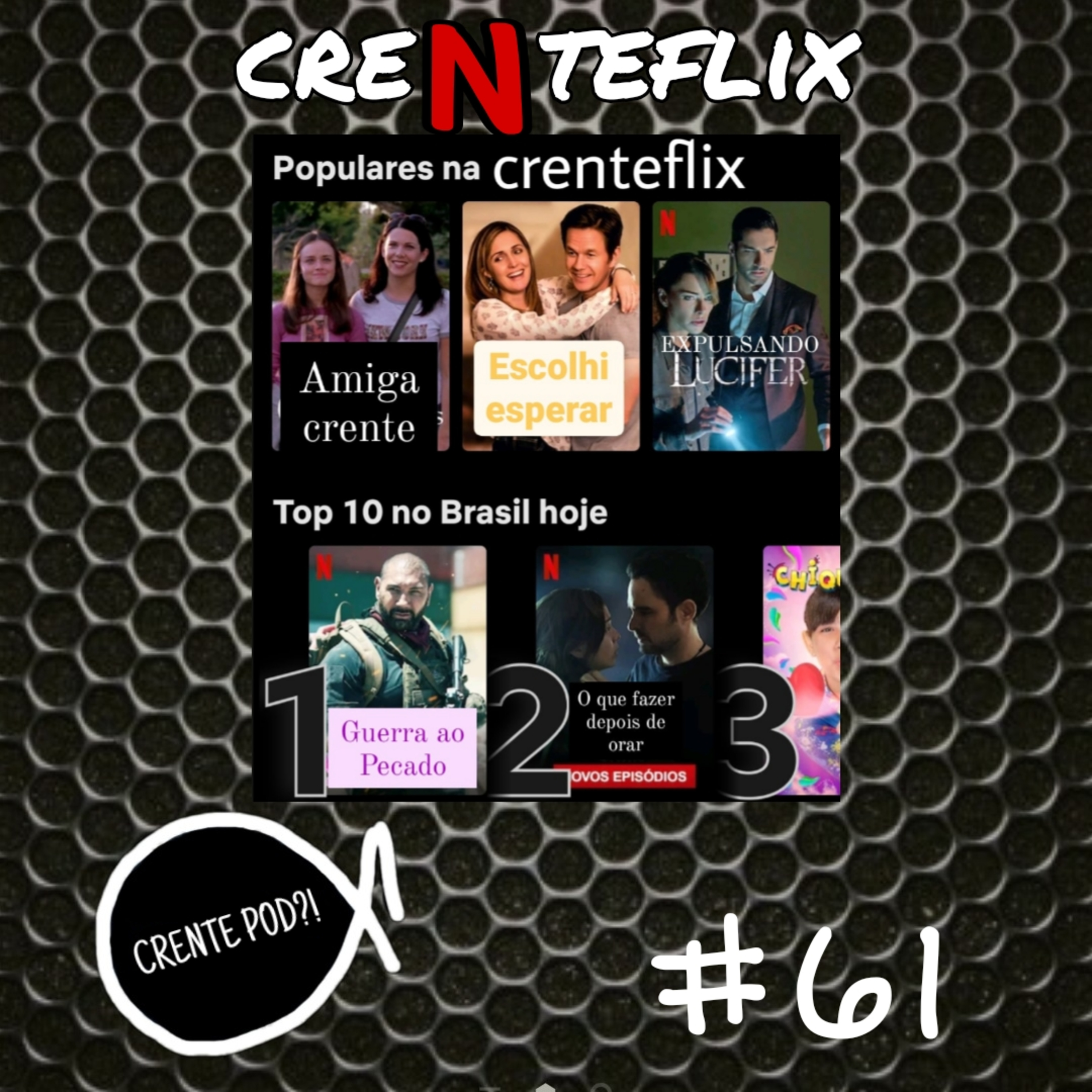 Crentepod #61 - creNteflix episode artwork