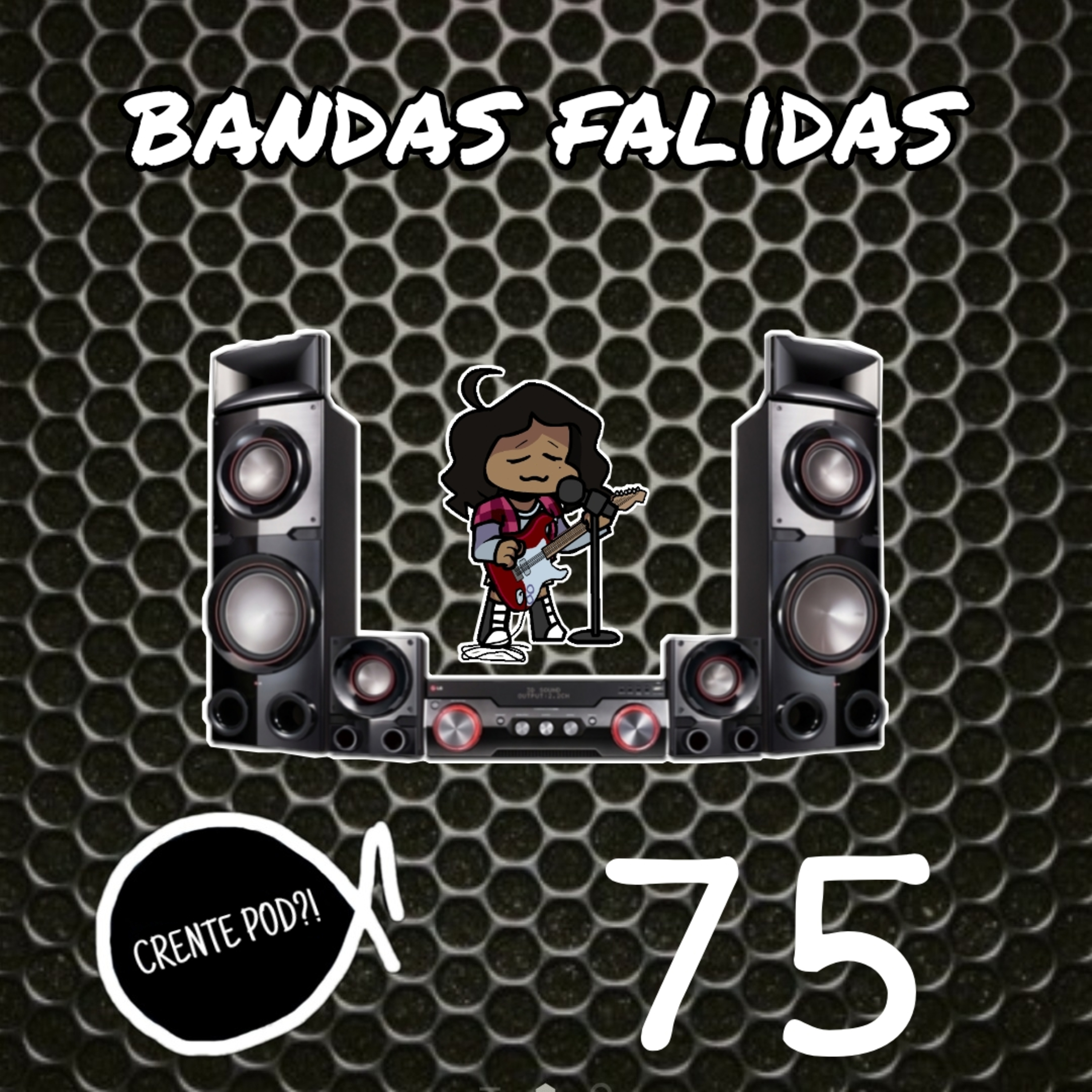 Nossas Bandas Falidas -crentepod 75 episode artwork
