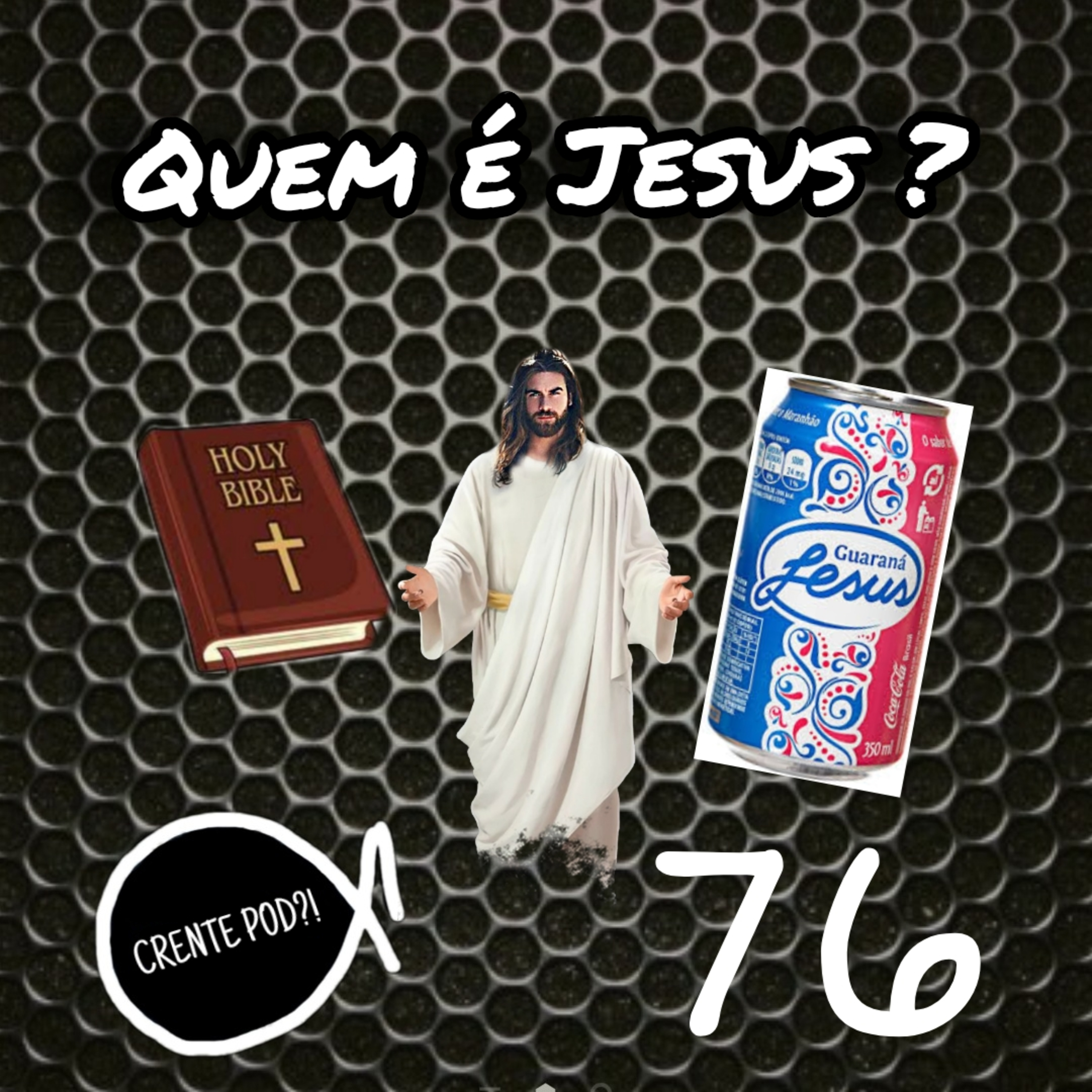 Quem é Jesus? - Crentepod 76 episode artwork