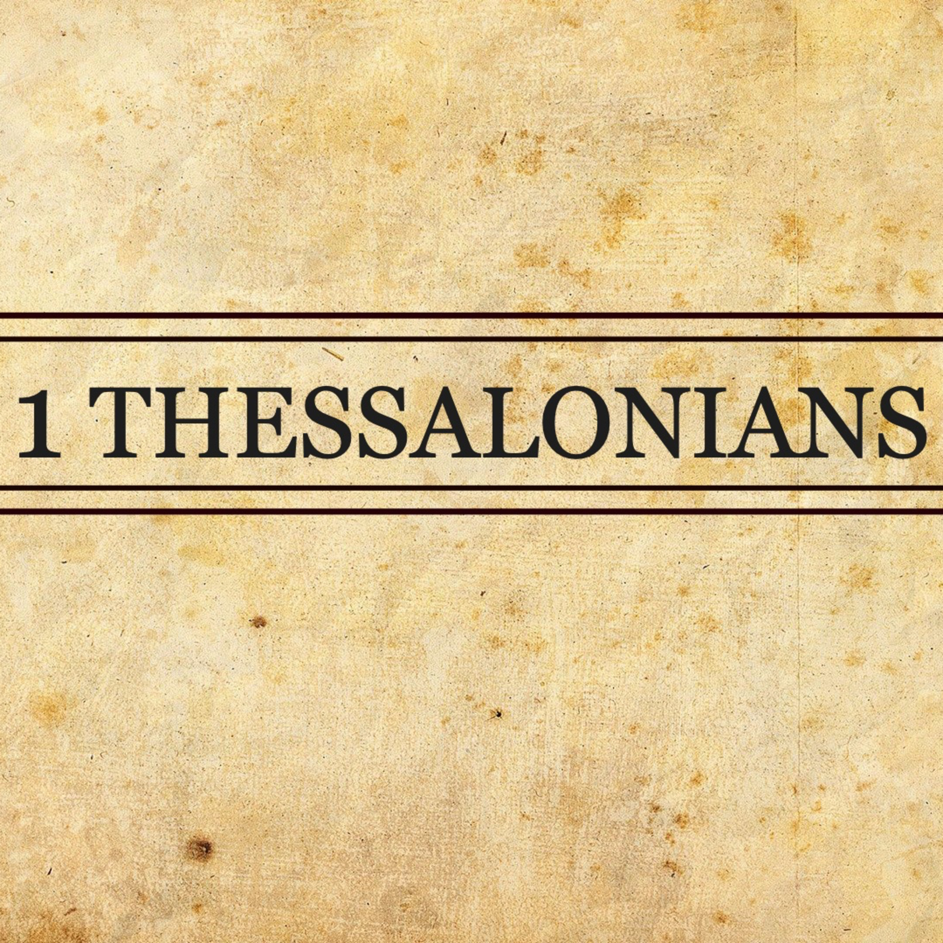 1 Thessalonians 4:9-12 Love Taught By God episode artwork