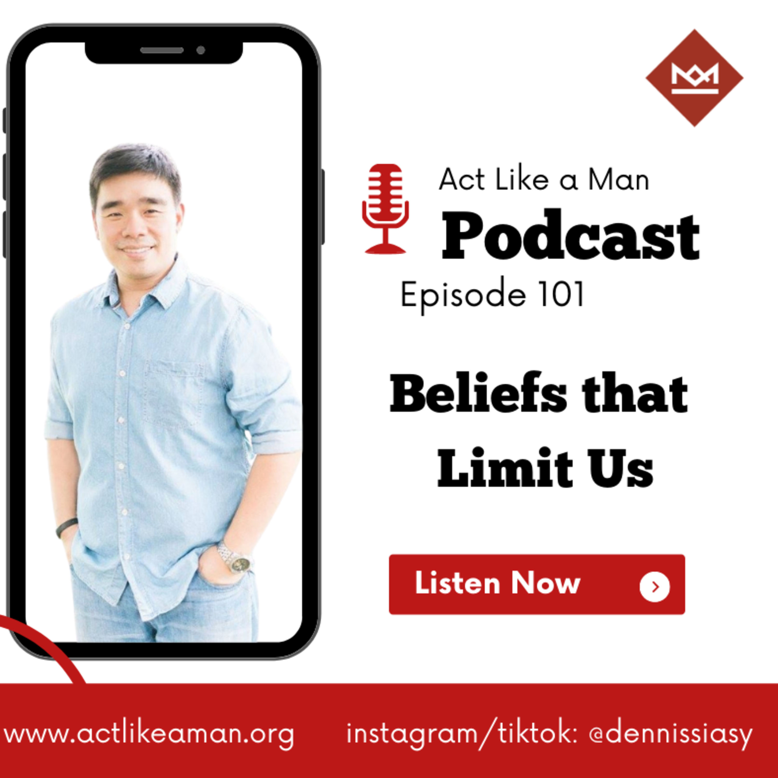 Ep 101: Beliefs that Limits Us