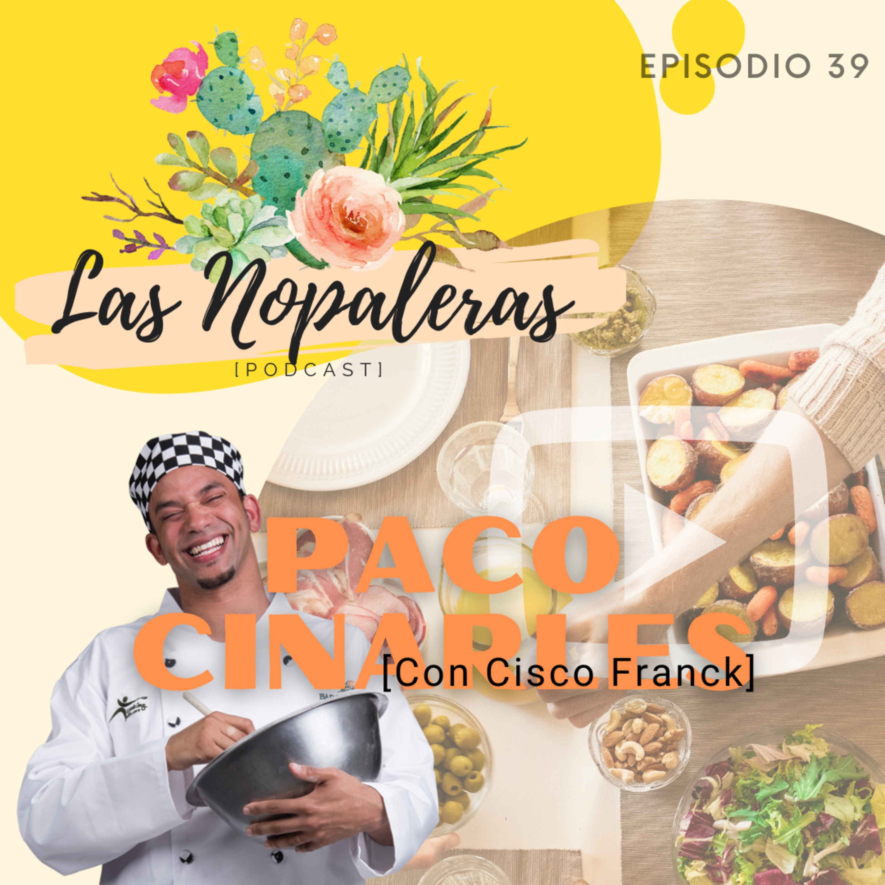 Las Nopaleras Podcast