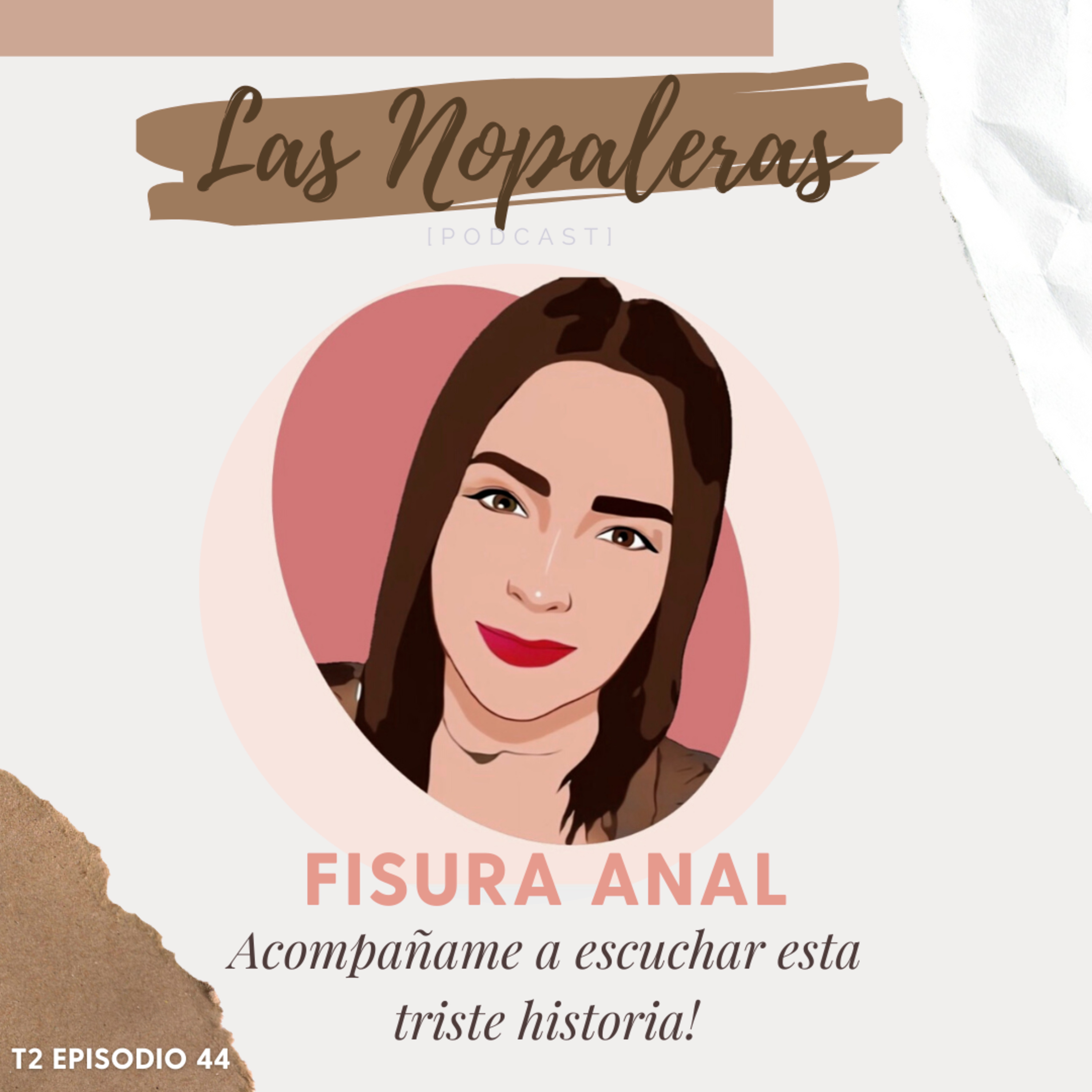 Las Nopaleras Podcast