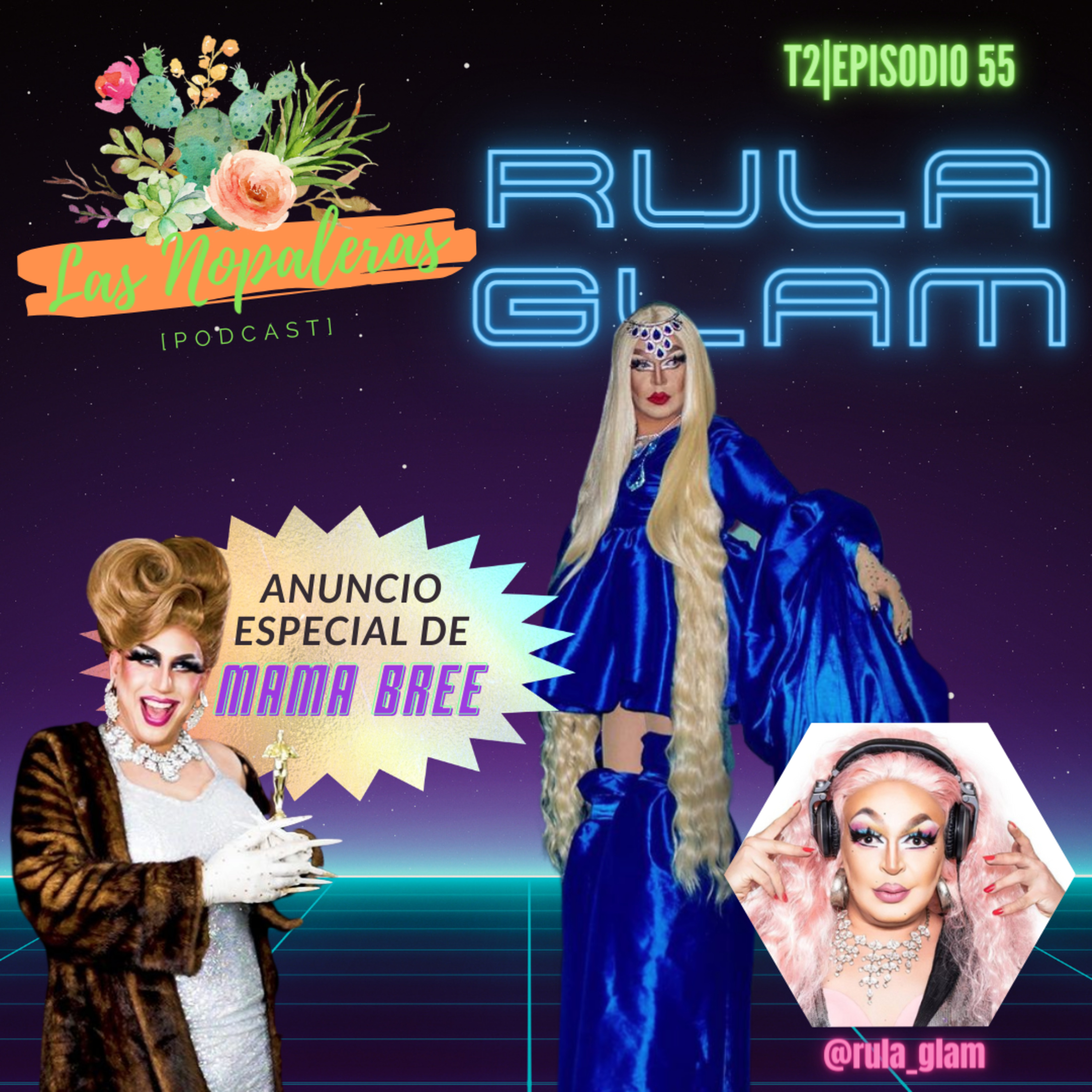 Las Nopaleras Podcast
