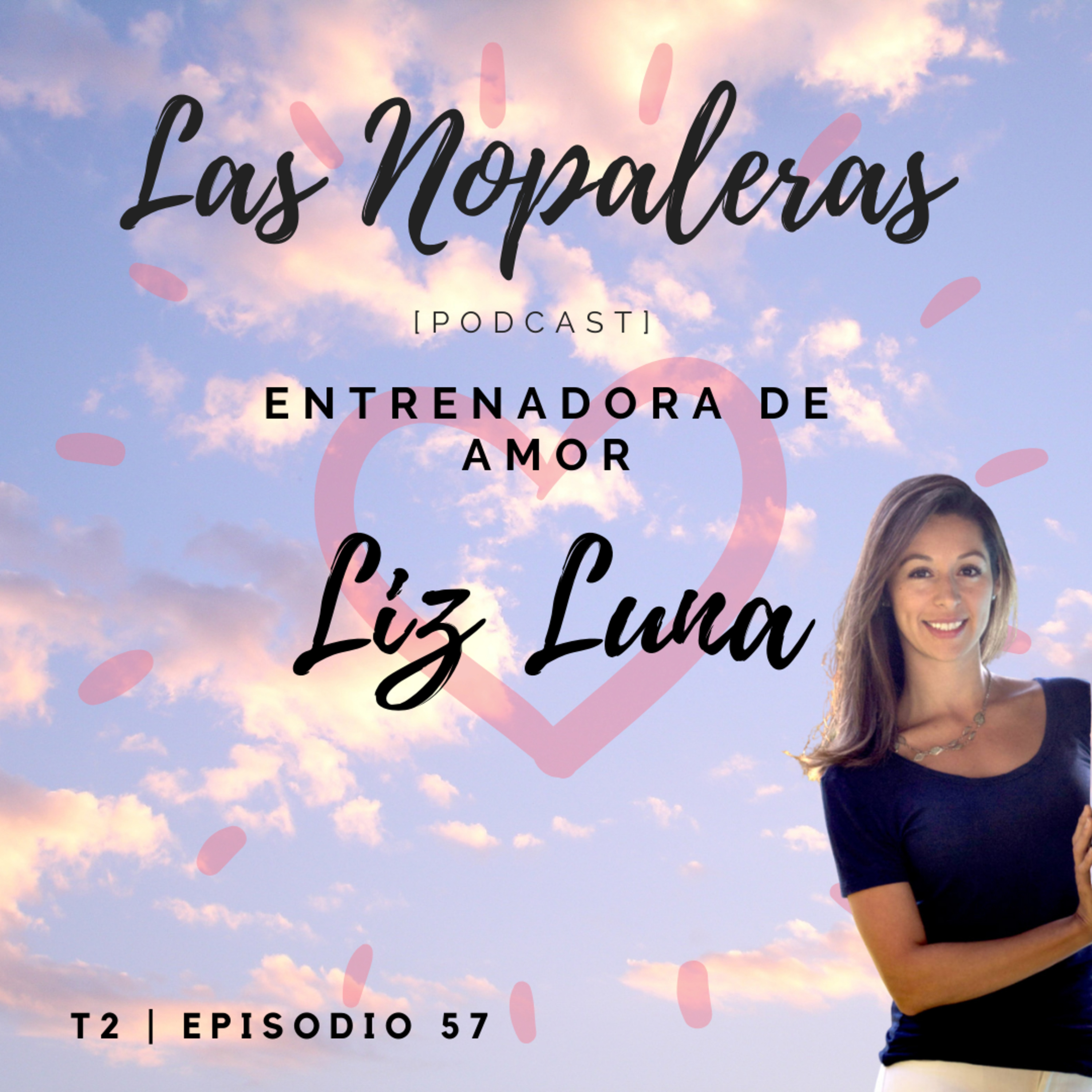 Las Nopaleras Podcast