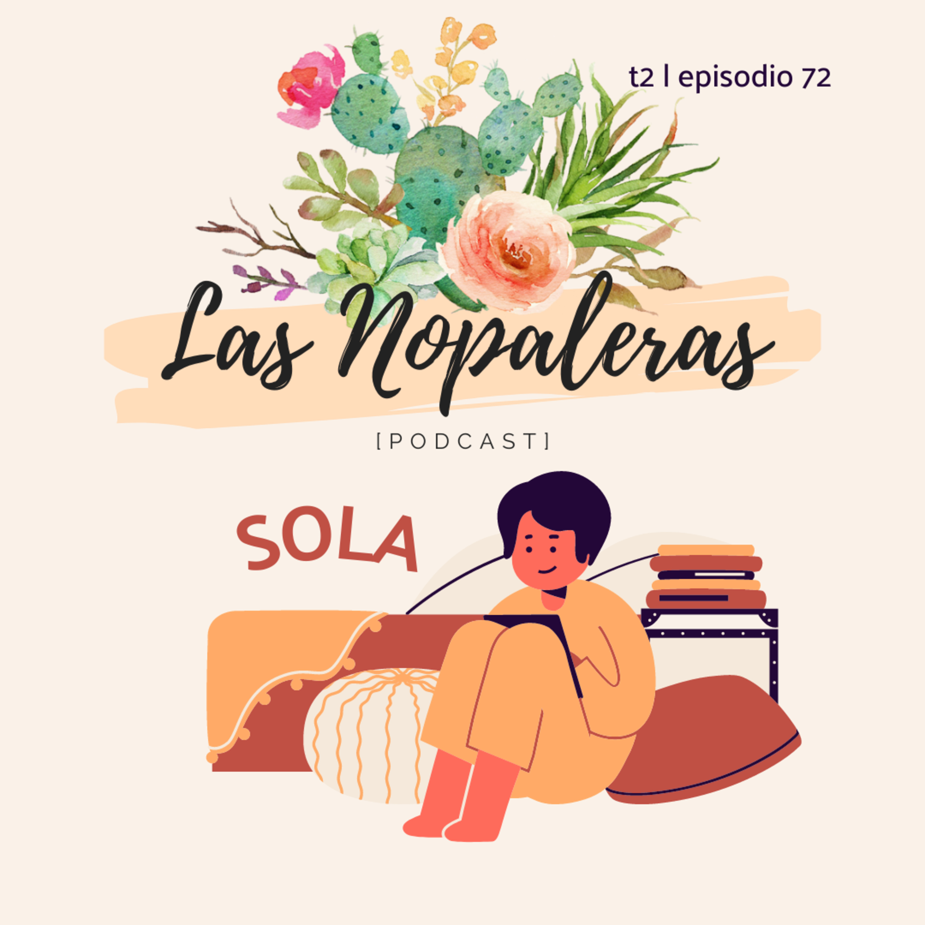Las Nopaleras Podcast
