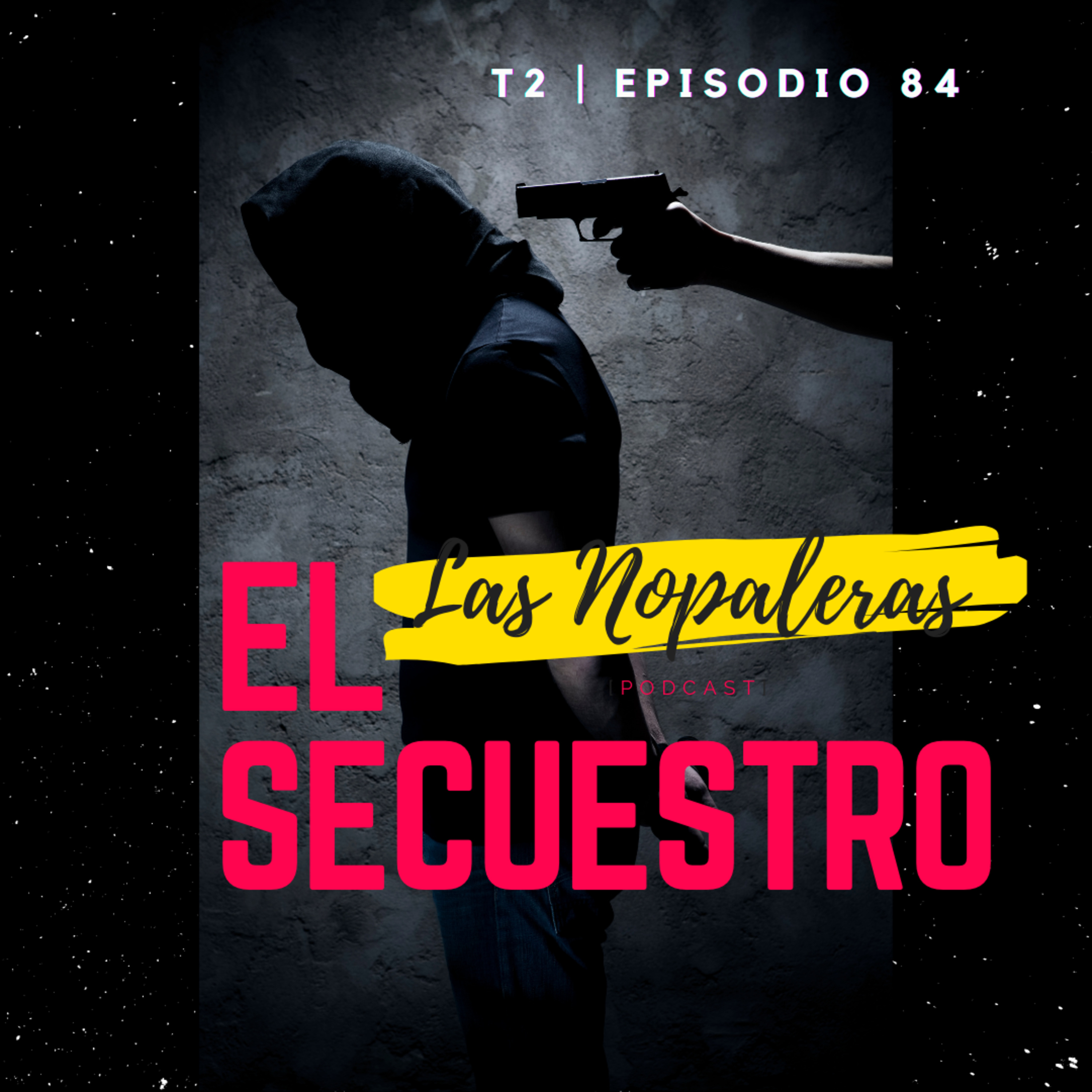 Las Nopaleras Podcast