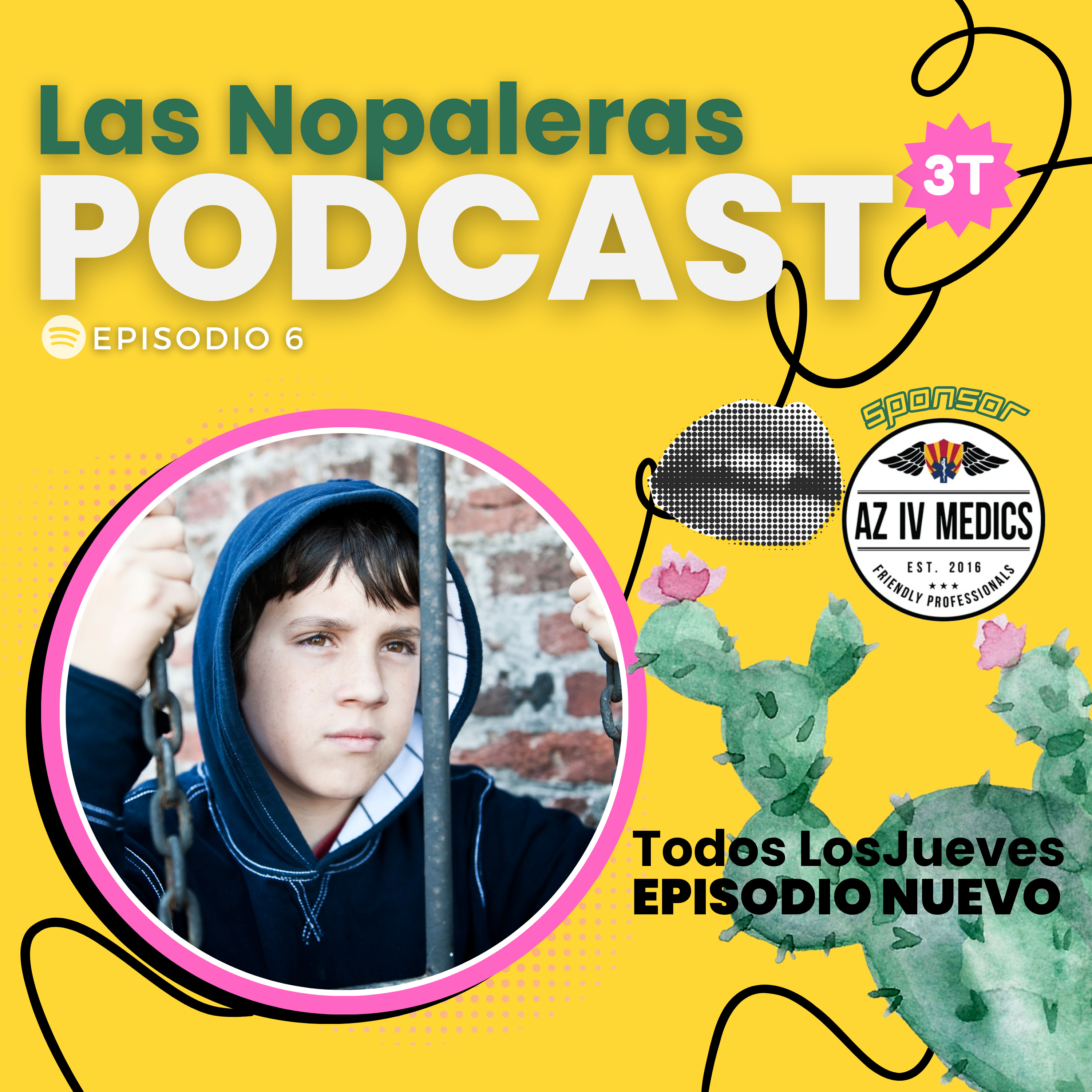 Las Nopaleras Podcast