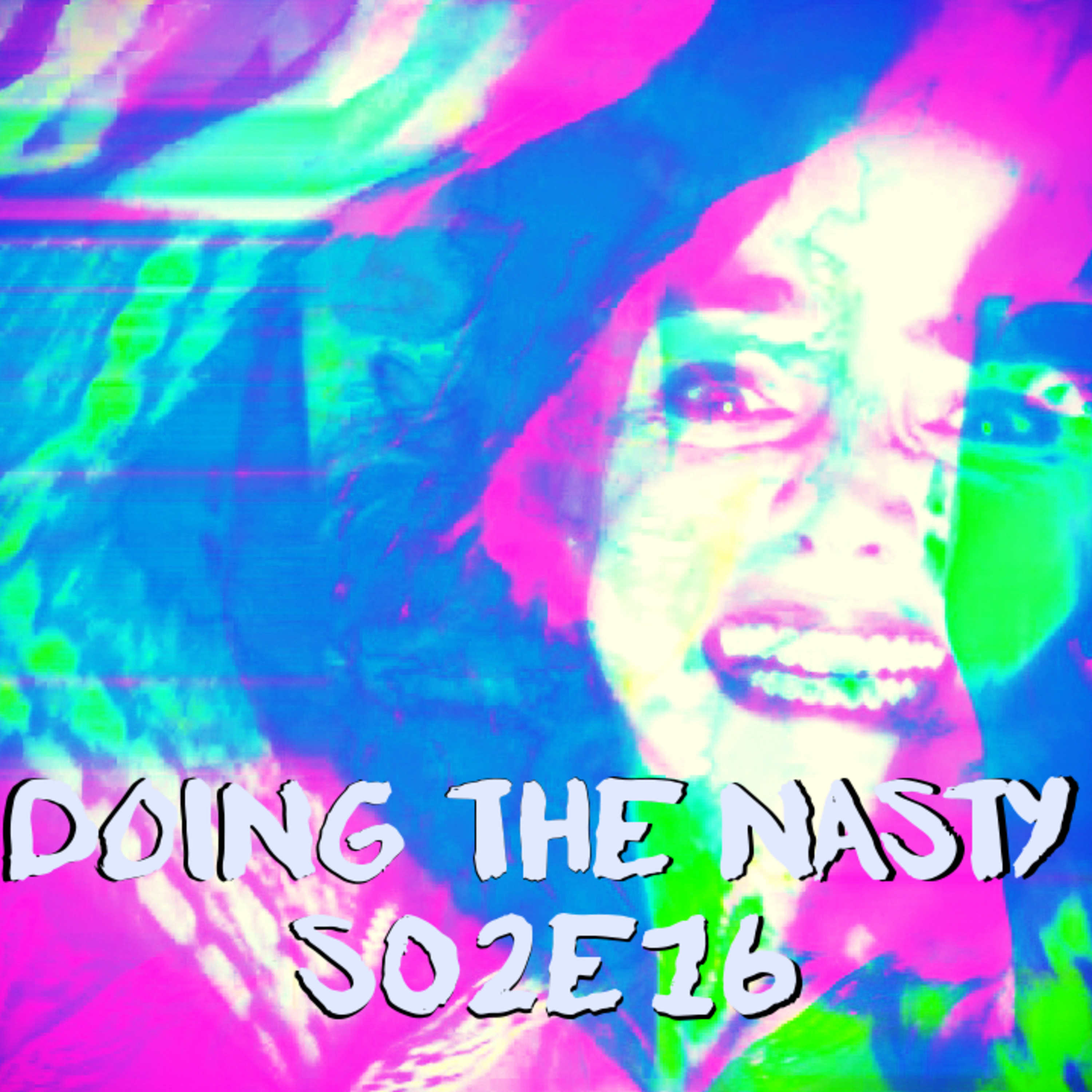 Doing the Nasty Podcast Season 2 Episode 16 - The Chant of Jimmy Blacksmith & Suspiria episode artwork